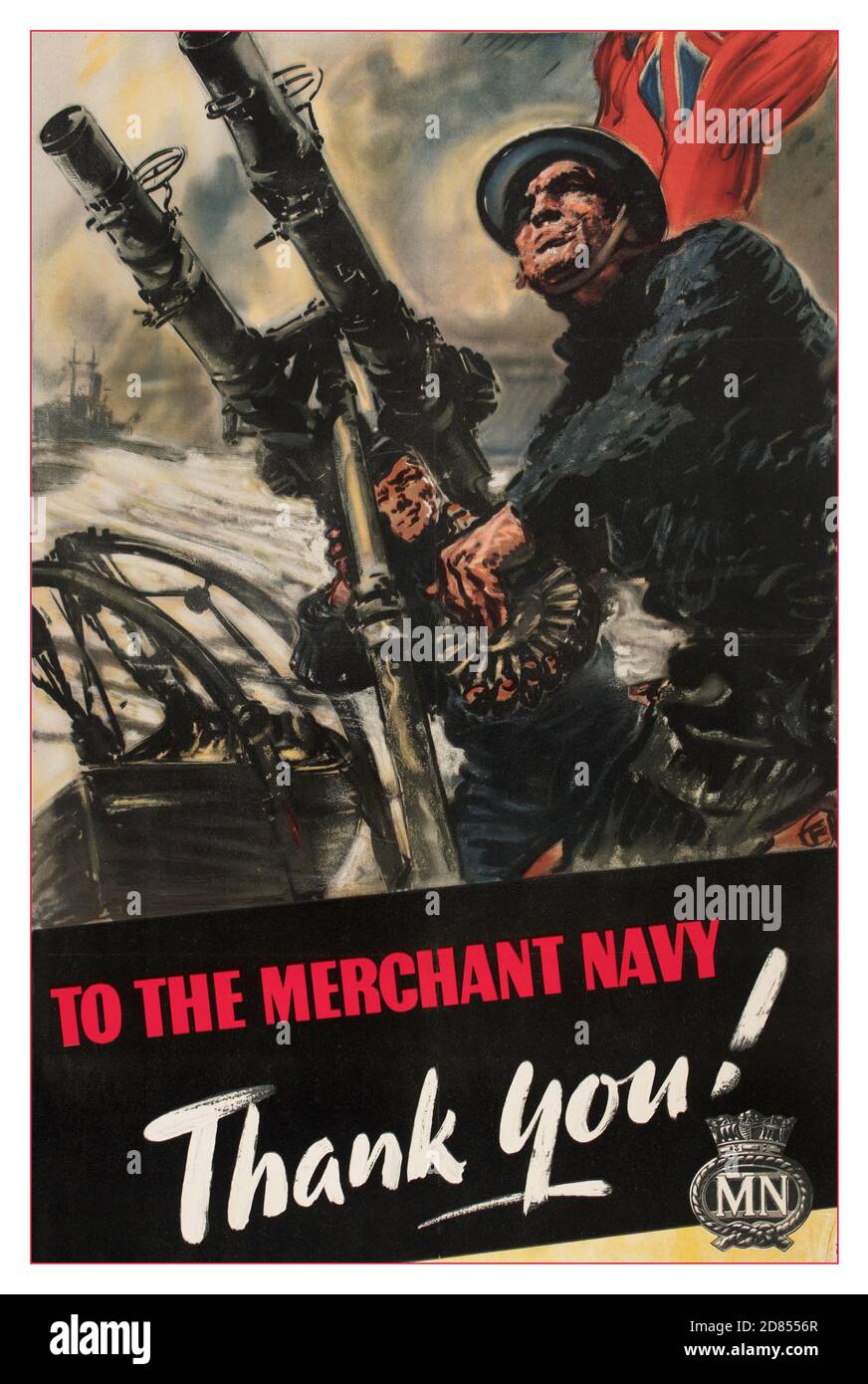 Vintage années 1940 propagande britannique WW2 affiche 'À LA MARINE MARCHANDE - L’affiche BRITANNIQUE de REMERCIEMENT de la deuxième Guerre mondiale reconnaissant le Effort de guerre de la brave Merchant Navy Banque D'Images