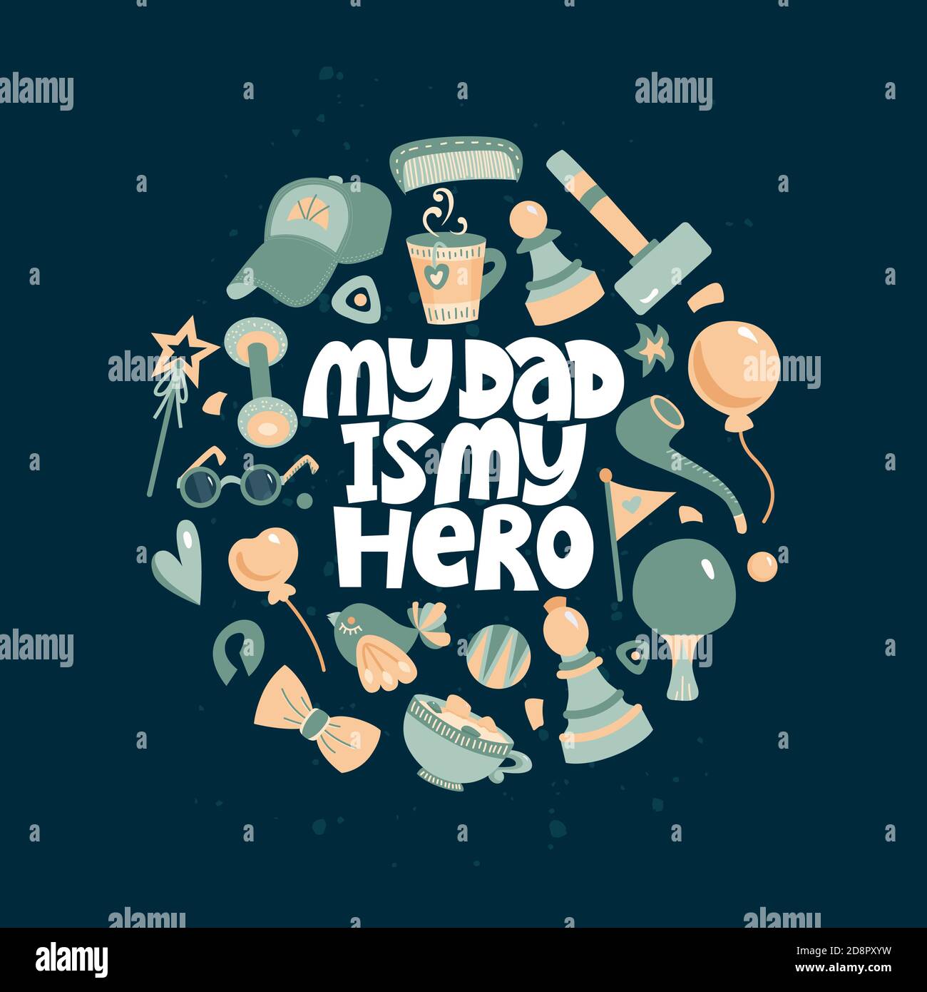 Mon Pere Est Mon Heros Citation Amusante Sur Fond Sombre Phrase Typographique Pour Une Carte Cadeau Une Banniere Un Badge Une Affiche Une Impression Une Etiquette Image Vectorielle Stock Alamy