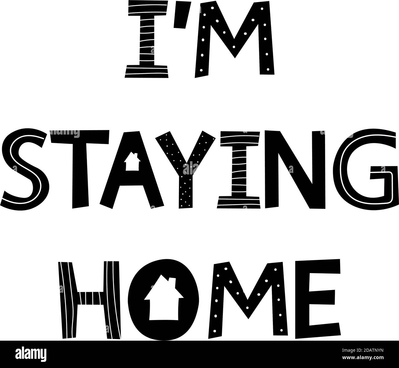 Je reste à la maison des lettres simples avec ornement. Illustration du lettrage vectoriel. Expression de motivation pour les bannières informatives et les affiches Illustration de Vecteur