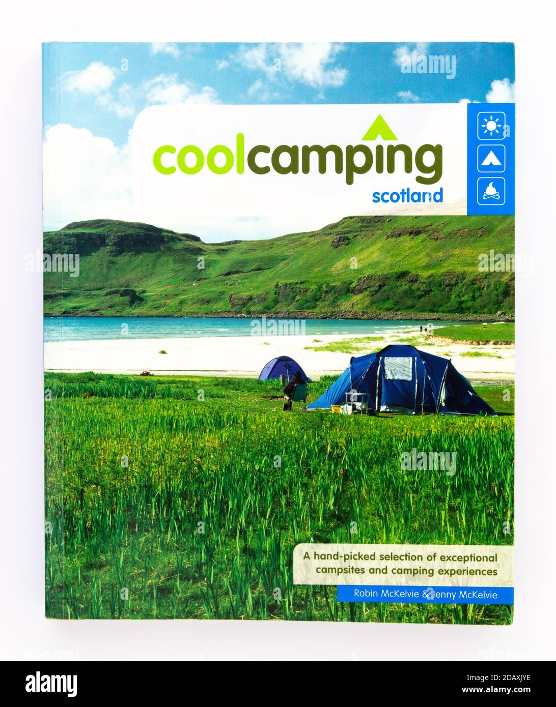Cool Camping Scotland livre par Robin McKelvie et Jenny McKelvie Banque D'Images