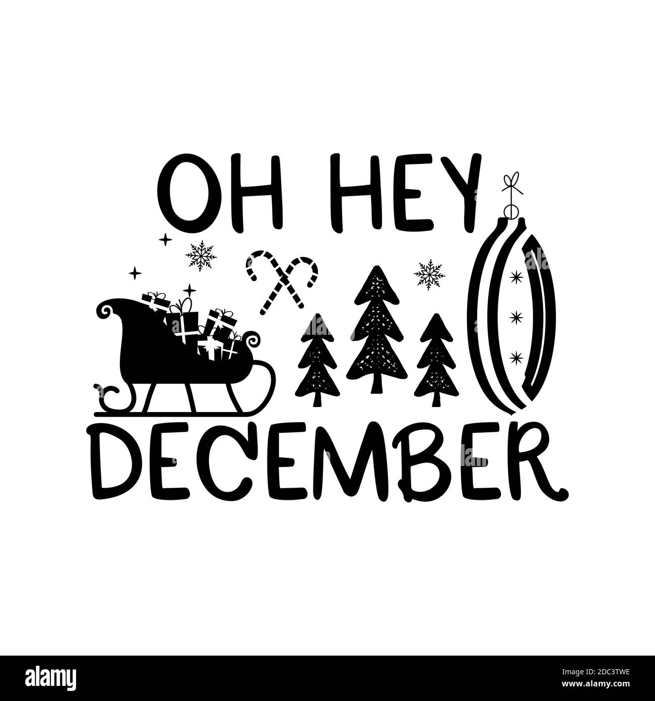 Citation De Noel Affiche De Calligraphie De Silhouette Avec Citation Oh Hey Decembre Avec Santa Sleigh Arbres Illustration De La Carte De Vœux T Shi Image Vectorielle Stock Alamy