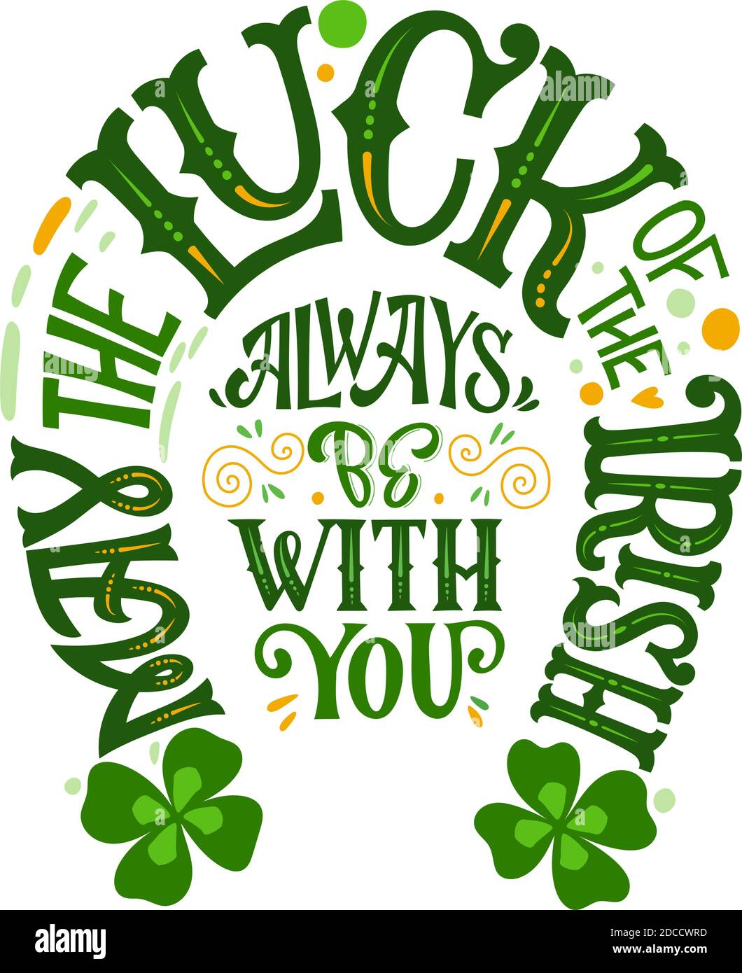 Que la chance de l'irlandais soit toujours avec vous - le vecteur main Saint Patrick's day lettering phrase, le jeu de fers à cheval forme design. Illustration de Vecteur