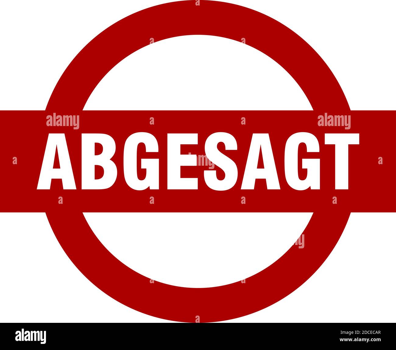 Abgesagt ('annulé' en allemand) icône en forme de tampon rouge. Image vectorielle. Illustration de Vecteur