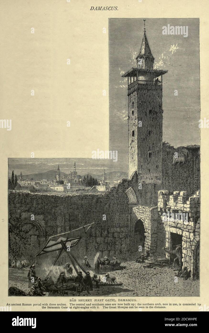 Bab Shurky (porte est), Damas gravure sur bois de la Palestine pittoresque, du Sinaï et de l'Égypte par Wilson, Charles William, sir, 1836-1905; Lane-Poole, Stanley, 1854-1931 Volume 2. Publié à New York par D. Appleton en 1881-1884 Banque D'Images