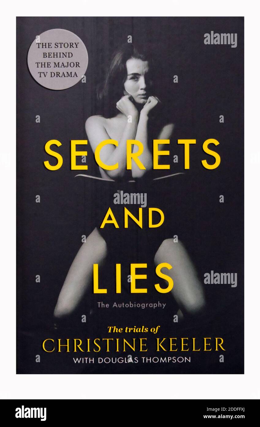 Couverture de livre 'les secrets et les mensonges, l'Autobiography. Les procès de Christine Keeler avec Douglas Thompson. Banque D'Images
