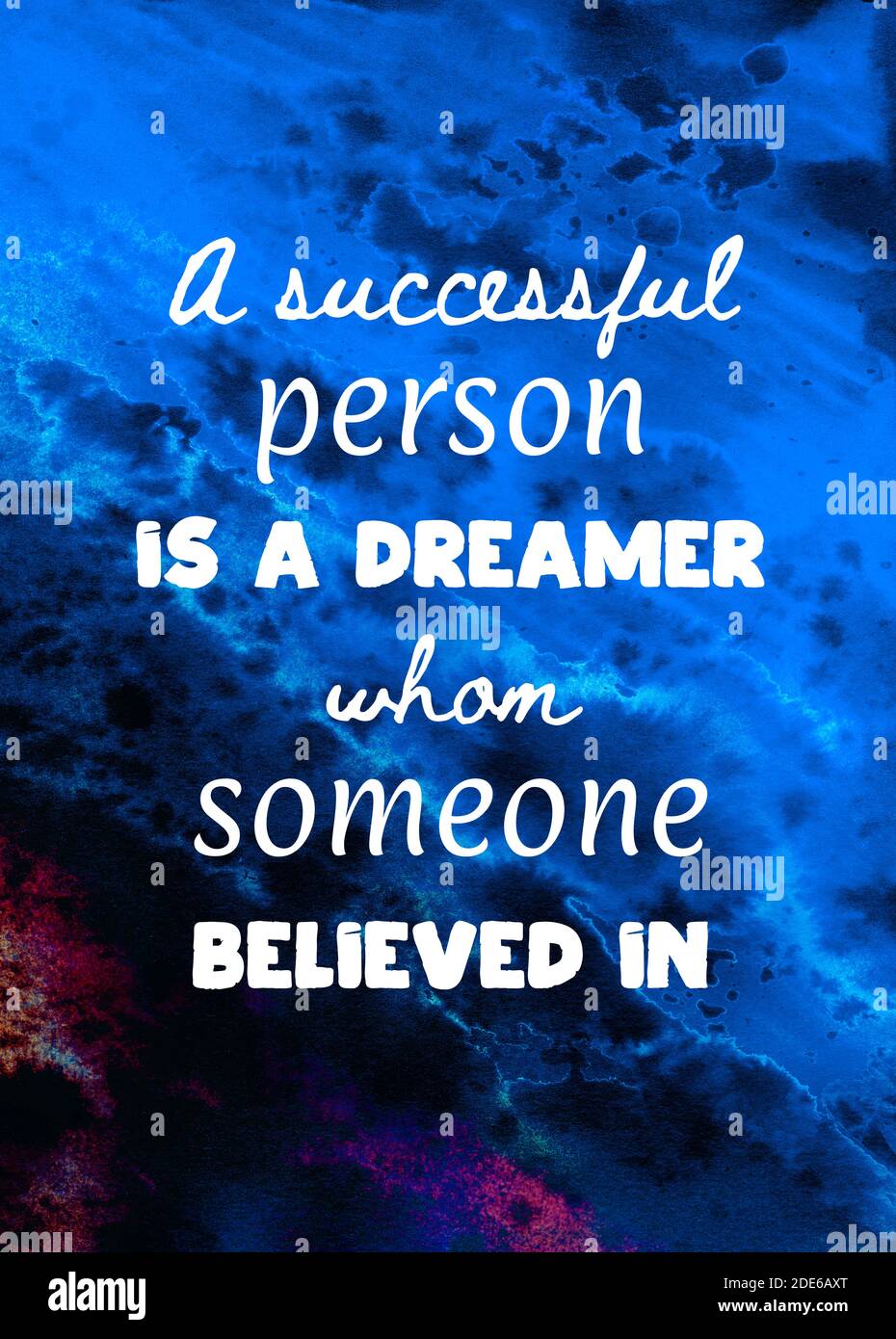 Arriere Plan Aquarelle Abstrait Peint A La Main Avec Citation Inspirante Une Personne Reussie Est Un Reveur A Qui Quelqu Un A Cru Photo Stock Alamy
