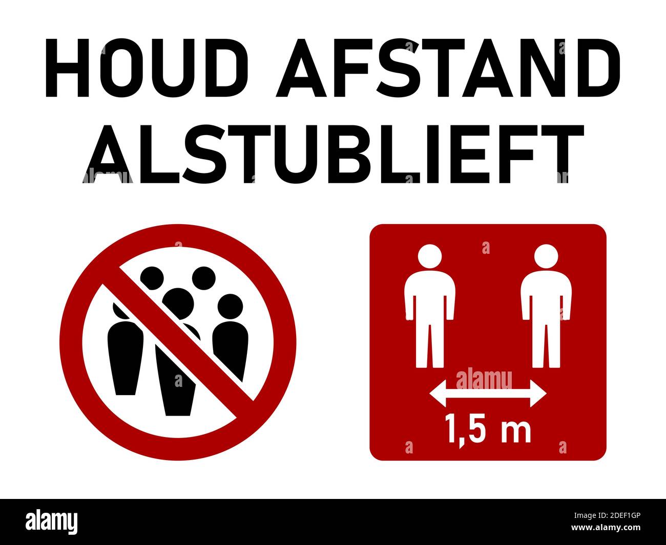 Houd afstand Alstublieft ('Please Keep your distance' in Dutch) social distance de 1,5 m ou 1,5 mètres icône d'instruction. Image vectorielle. Illustration de Vecteur