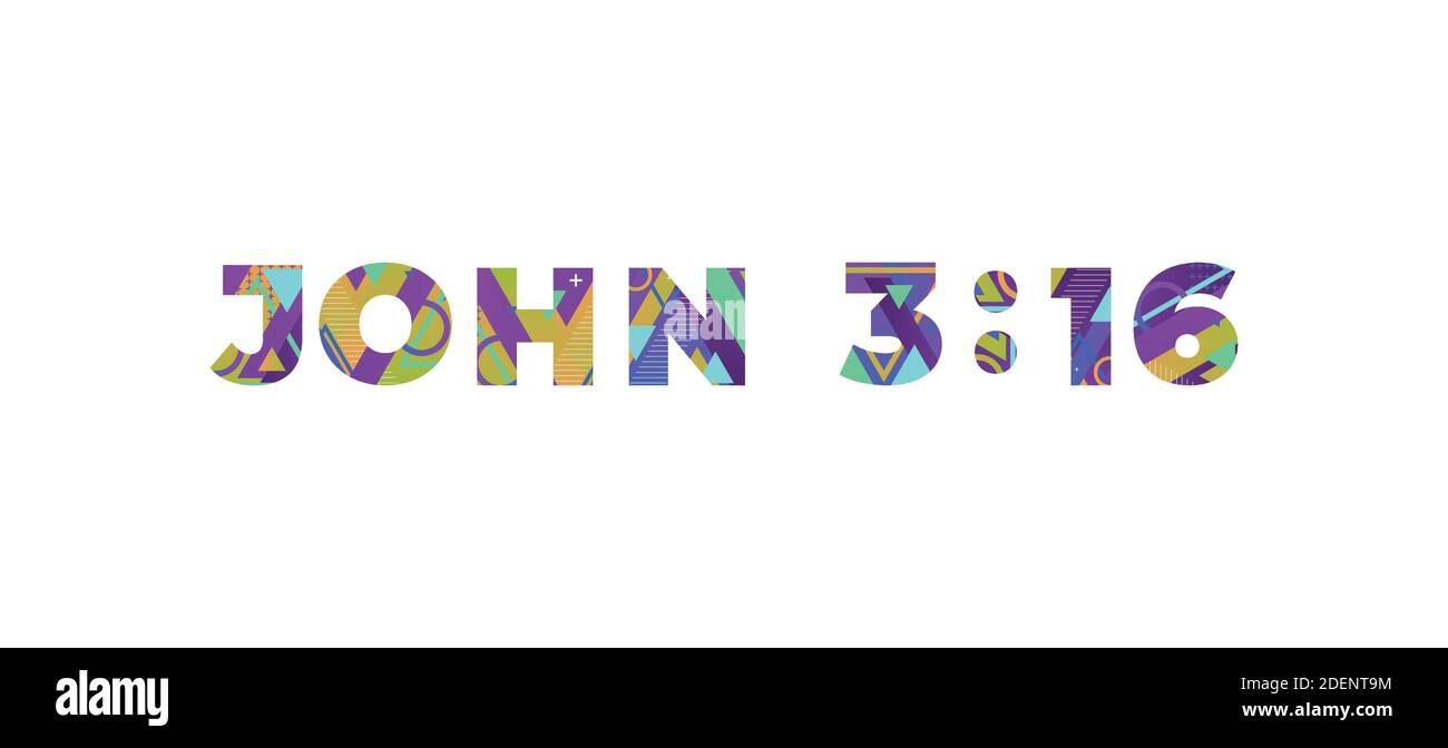 Le verset de la Bible Jean 3:16 concept écrit en formes rétro colorées et illustration de couleurs. Illustration de Vecteur