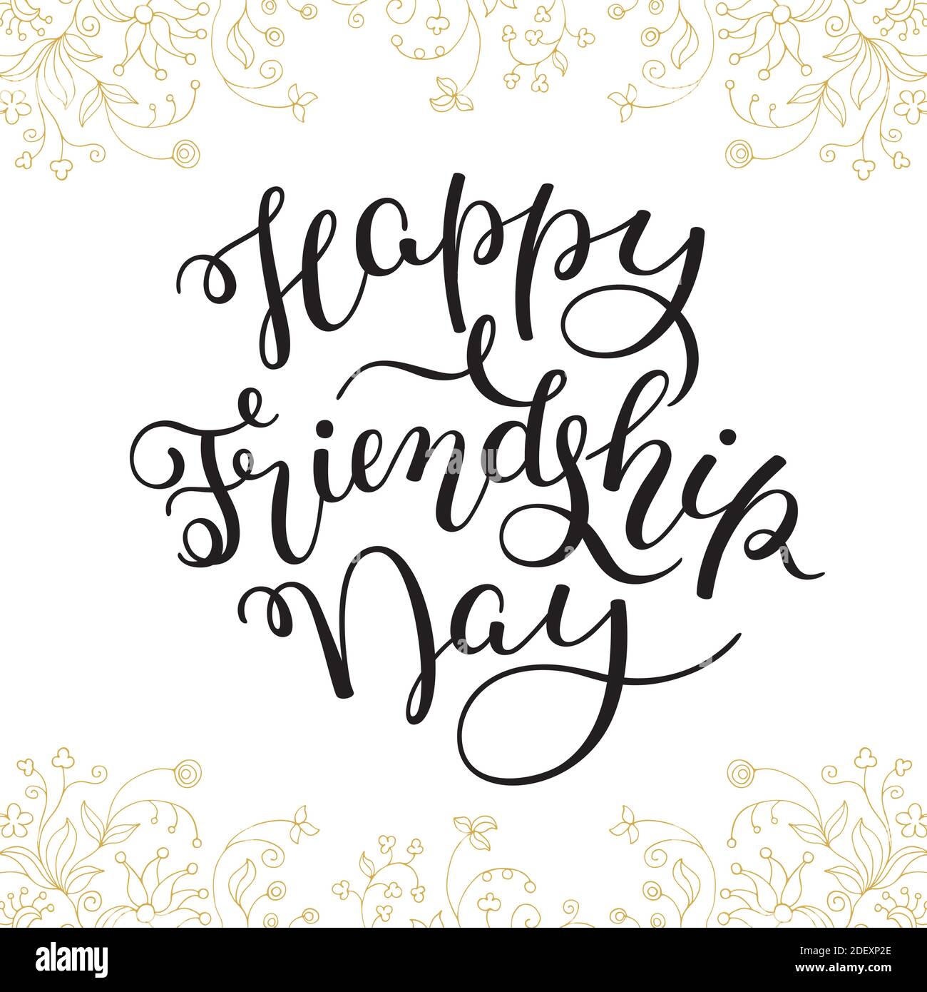 Cadre fleuri et texte à la main Happy Friendship Day. Modèle pour carte, affiche, impression. Illustration de Vecteur
