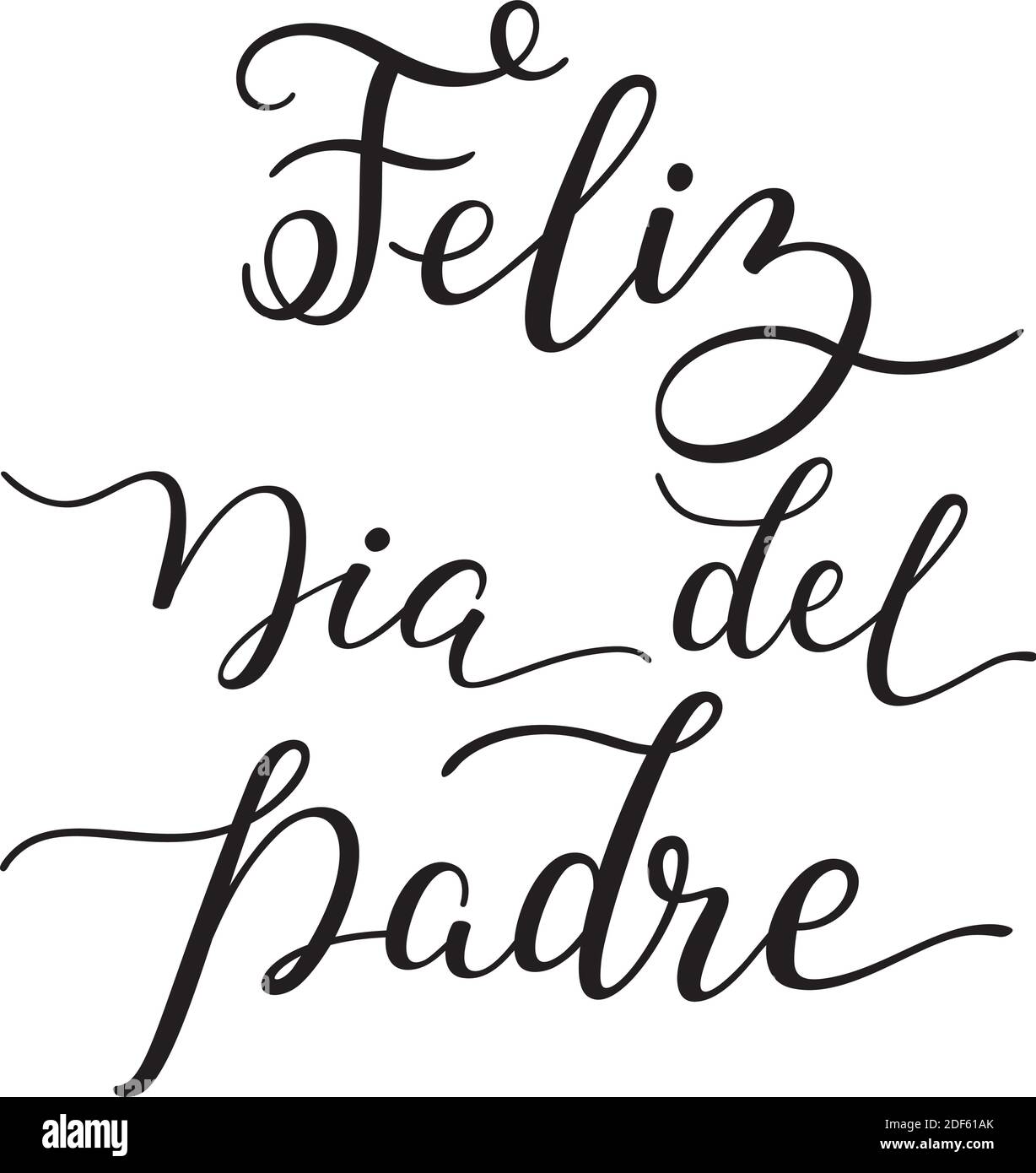 Lettrage à la main Happy Pather Day en espagnol: Feliz Dia del Padre. Modèle pour cartes, affiches, tirages. Illustration de Vecteur