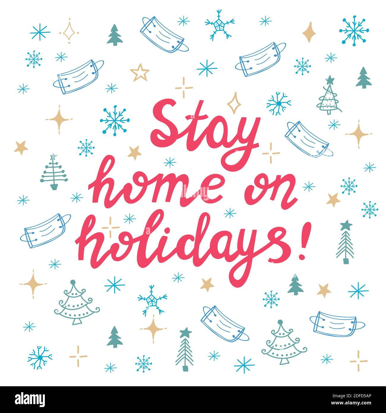 Restez à la maison pendant les vacances, lettres manuscrites roses sur fond blanc avec des éléments de Noël en forme de caniche. Illustration de Vecteur
