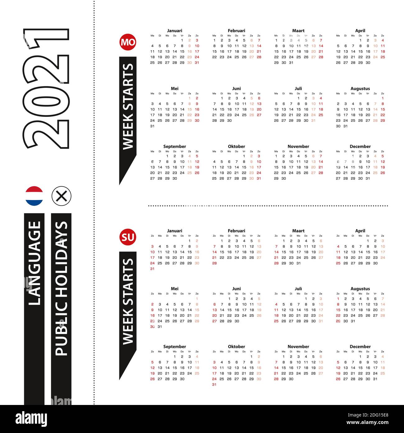 Deux versions du calendrier 2021 en néerlandais, la semaine commence à partir du lundi et la semaine commence à partir du dimanche. Modèle vectoriel. Illustration de Vecteur