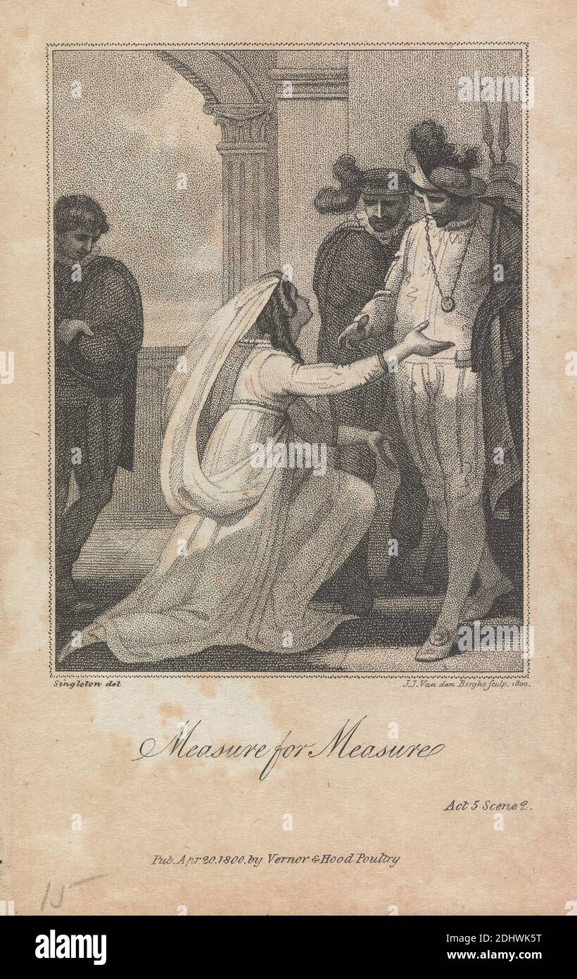 Mesurer... Act V, scène 2, Jan J. van den Bergh, actif 1793–1800, après Henry Singleton, 1766–1839, British, 20 avril 1800, gravure Banque D'Images