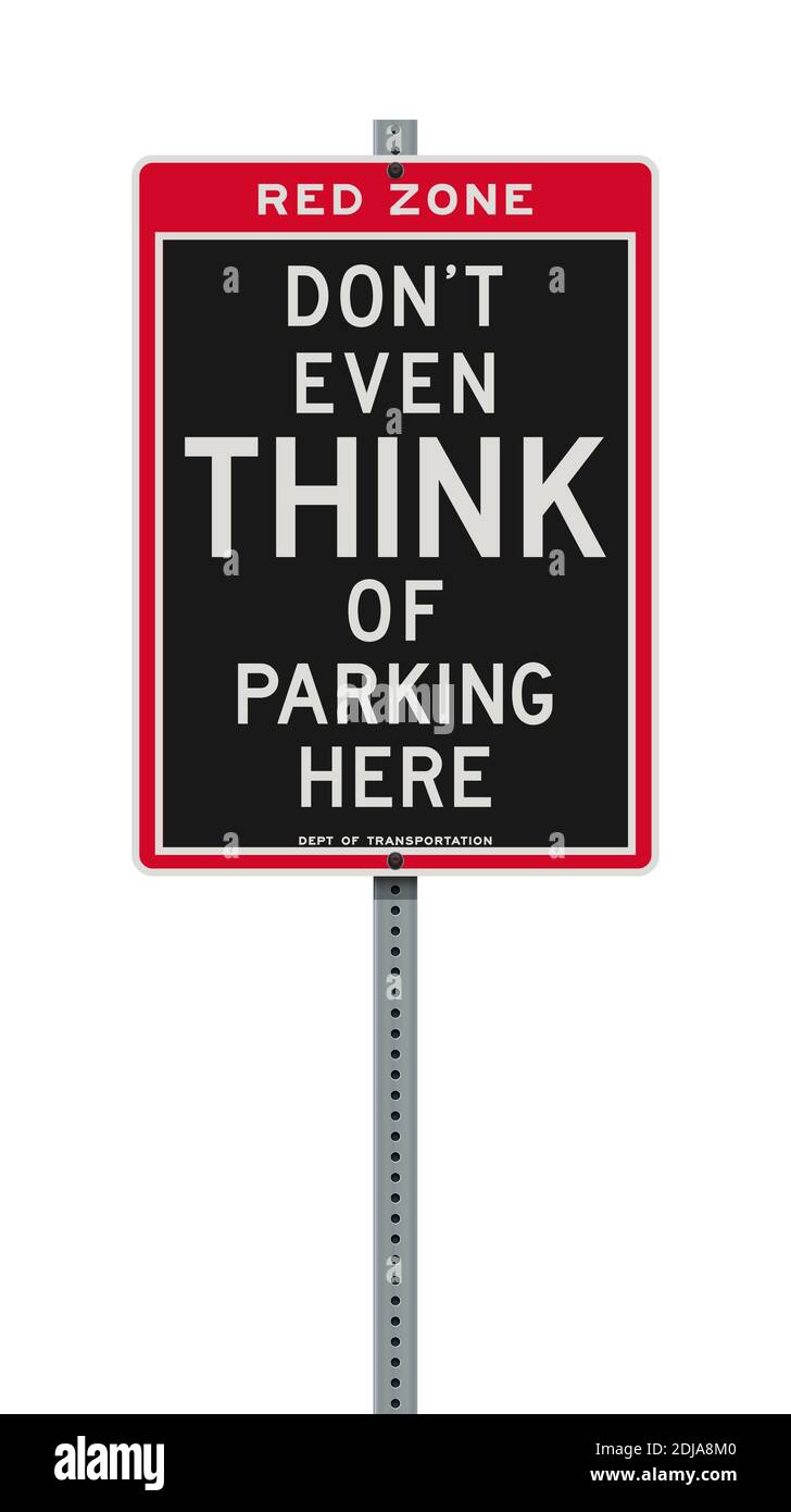 Illustration vectorielle de la Red zone (Ne pensez même pas à stationner ici) signalisation routière noire et rouge Illustration de Vecteur