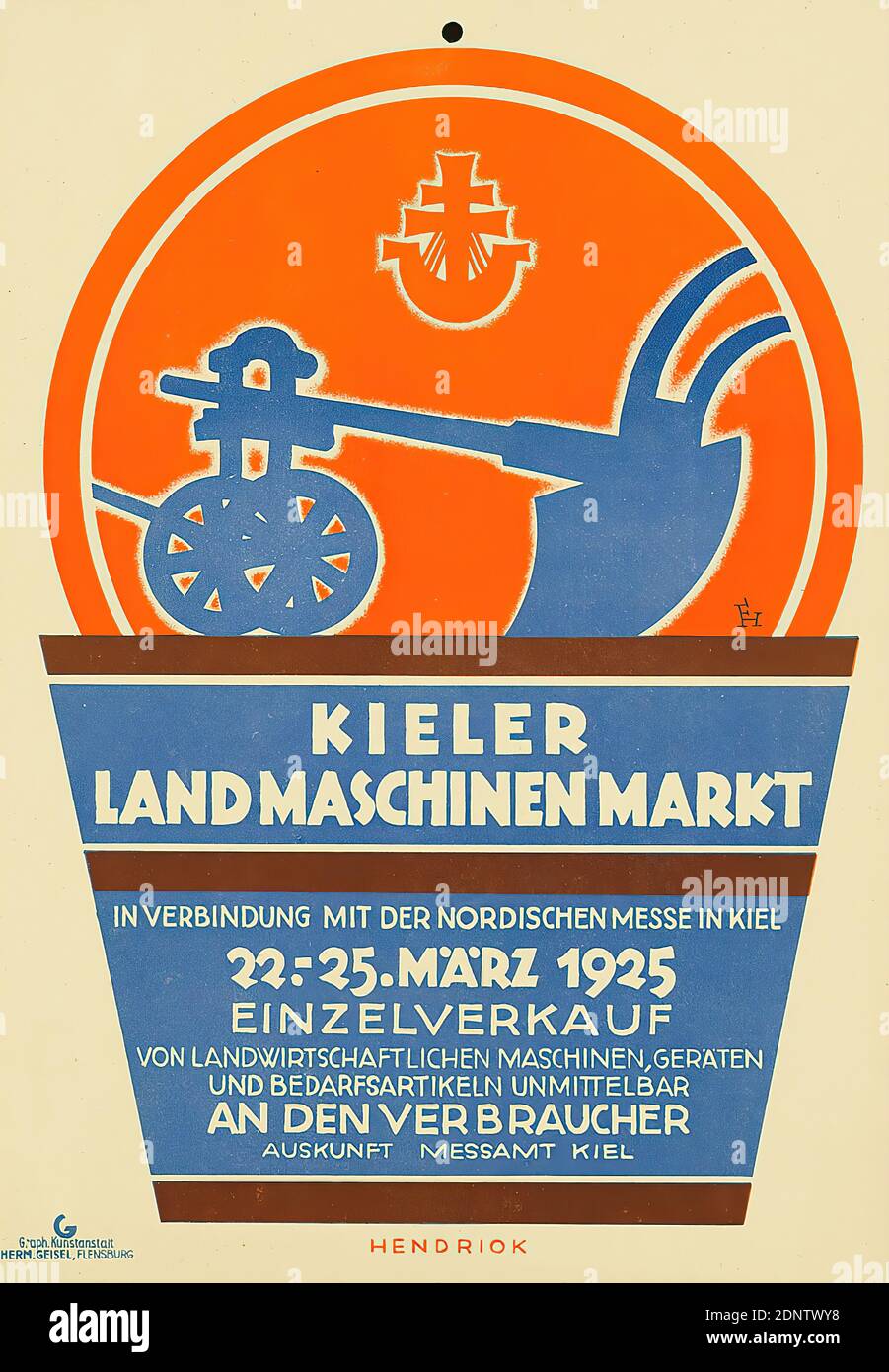 Hermann Geisel, graphique. Kunstanstalt, Fred Hendriok, Kieler Landmaschinenmarkt, lithographie, Total: Hauteur: 30 cm; largeur: 21 cm, monogrammé: Tel que représenté en caractères d'imprimerie: FH, inscrit: Recto U. im Druck: HENDRIOK, empreinte de la société: Recto U. li. im Druck: G, Graph. Artiste HERM. GEISEL, FLENSBURG, affiches d'événements, publicité de produits et d'affaires (affiches), foires et expositions, équipement agricole, agriculture Banque D'Images