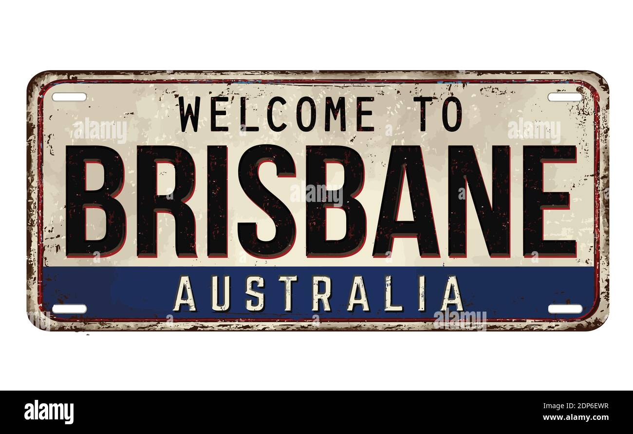 Bienvenue à Brisbane plaque en métal rouille d'époque sur fond blanc, illustration vectorielle Illustration de Vecteur