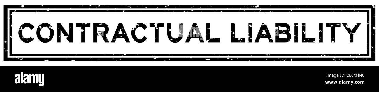 Grunge noir mot de responsabilité contractuelle carré joint en caoutchouc estampé sur arrière-plan blanc Illustration de Vecteur