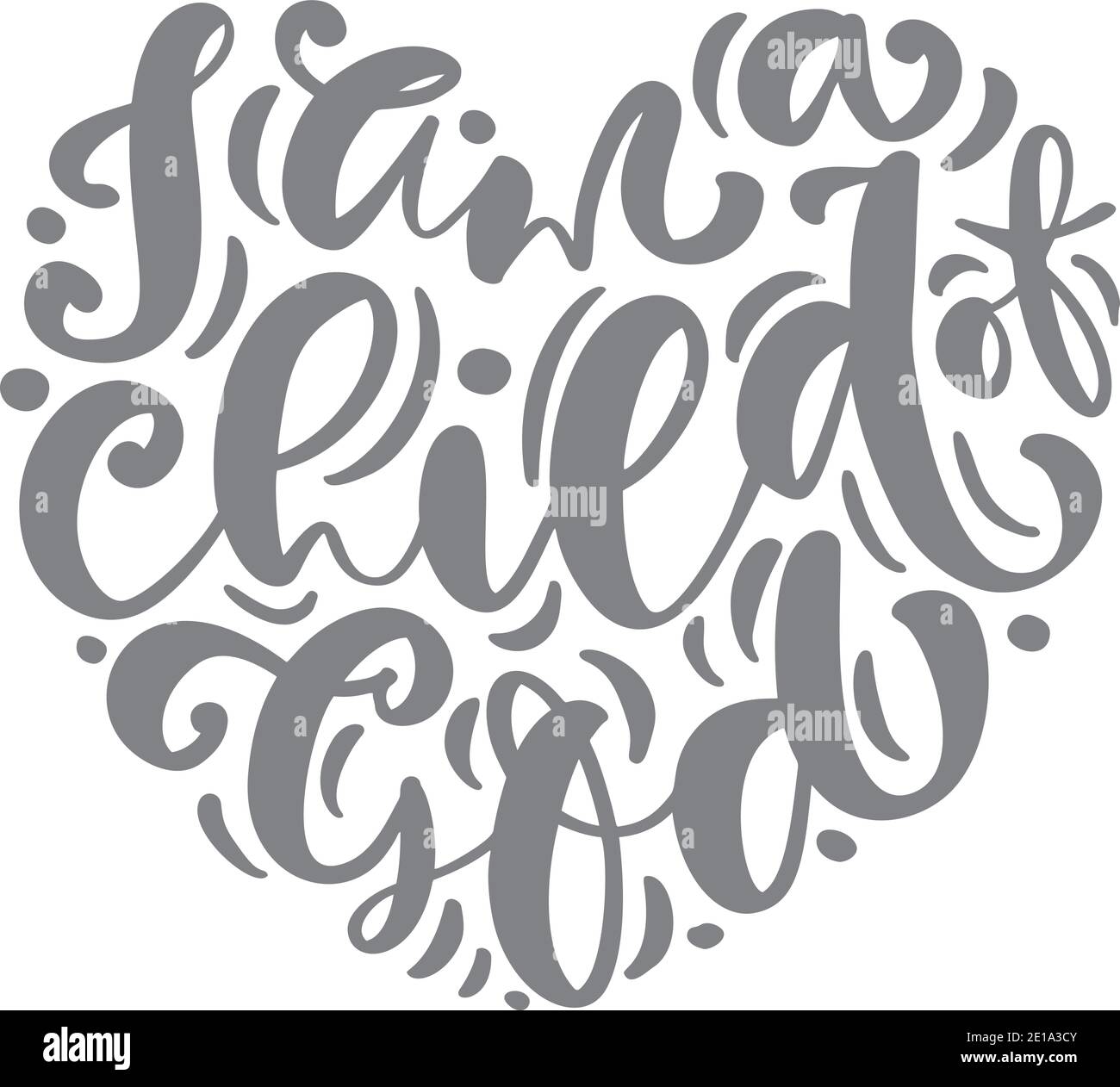 Je suis un enfant de Dieu Christian texte vectoriel dessiné à la main sous forme de coeur. Lettre de calligraphie motif amour pour carte de voeux. Citation de motivation de religion Illustration de Vecteur