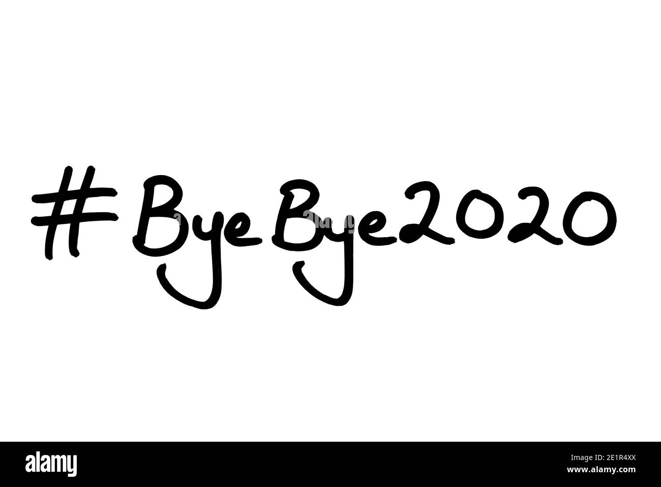 Hashtag Bye Bye 2020 manuscrit sur fond blanc. Banque D'Images