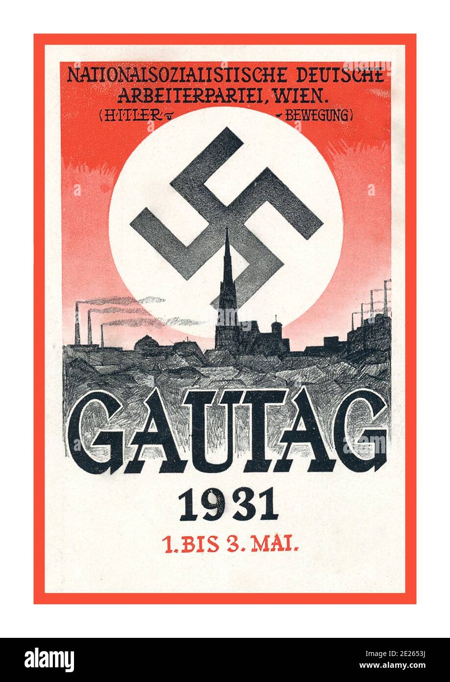 Les années 1930 Nazi GAUTAG 1931 NSDAP propagande autrichienne affiche avec l'emblème de Swastika comme un soleil éclatant : 1931 Autriche Parti nazi Gau Wien réunion régionale publicité propagande. Le NSDAP était toujours appelé « Hitlerbewegung » / « mouvement Hitler » Banque D'Images