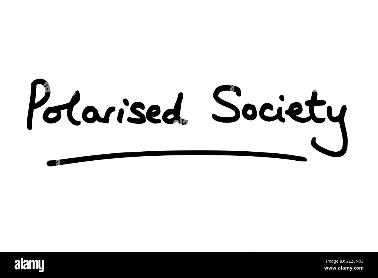 Société polarisée - orthographe britannique, manuscrite sur fond blanc. Banque D'Images Société polarisée - orthographe britannique, manuscrite sur fond blanc. Banque D'Images