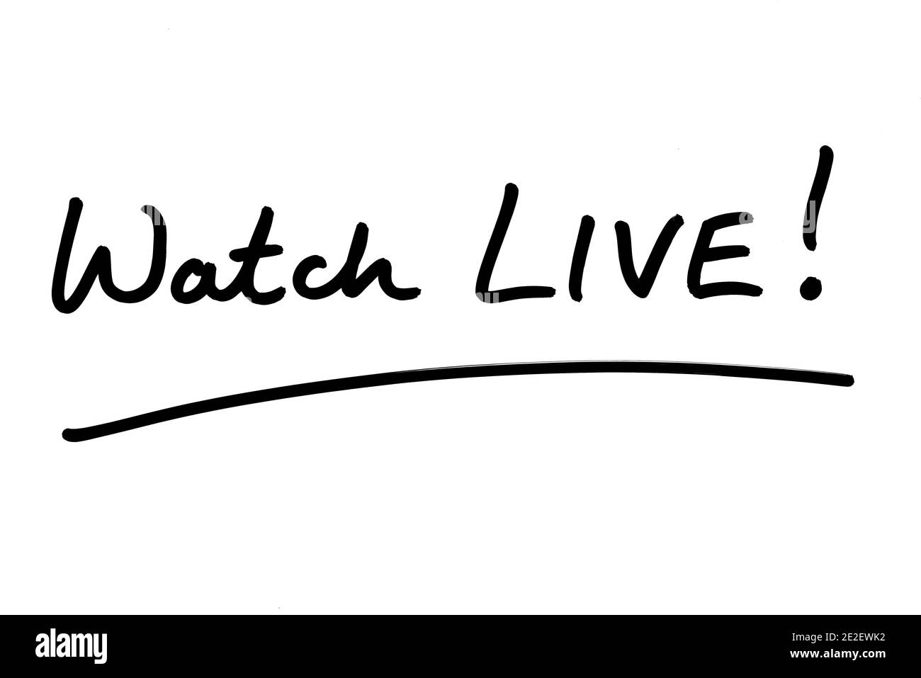 Regardez EN DIRECT ! manuscrit sur fond blanc. Banque D'Images