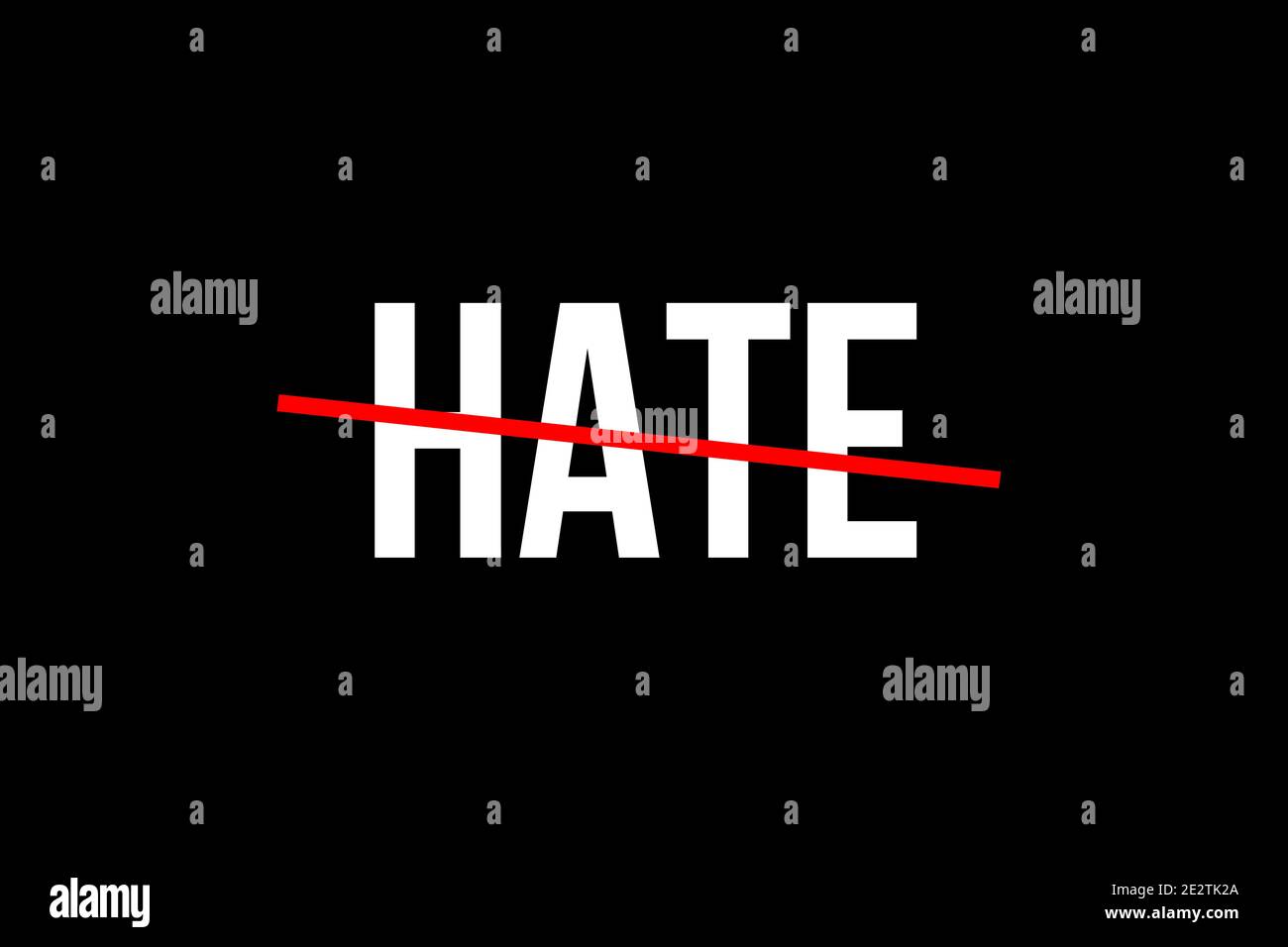 Pas de haine. Répandre l'amour pas la haine. Mot blanc haine avec une ligne rouge sur le dessus représentant le sentiment d'arrêter la haine Banque D'Images