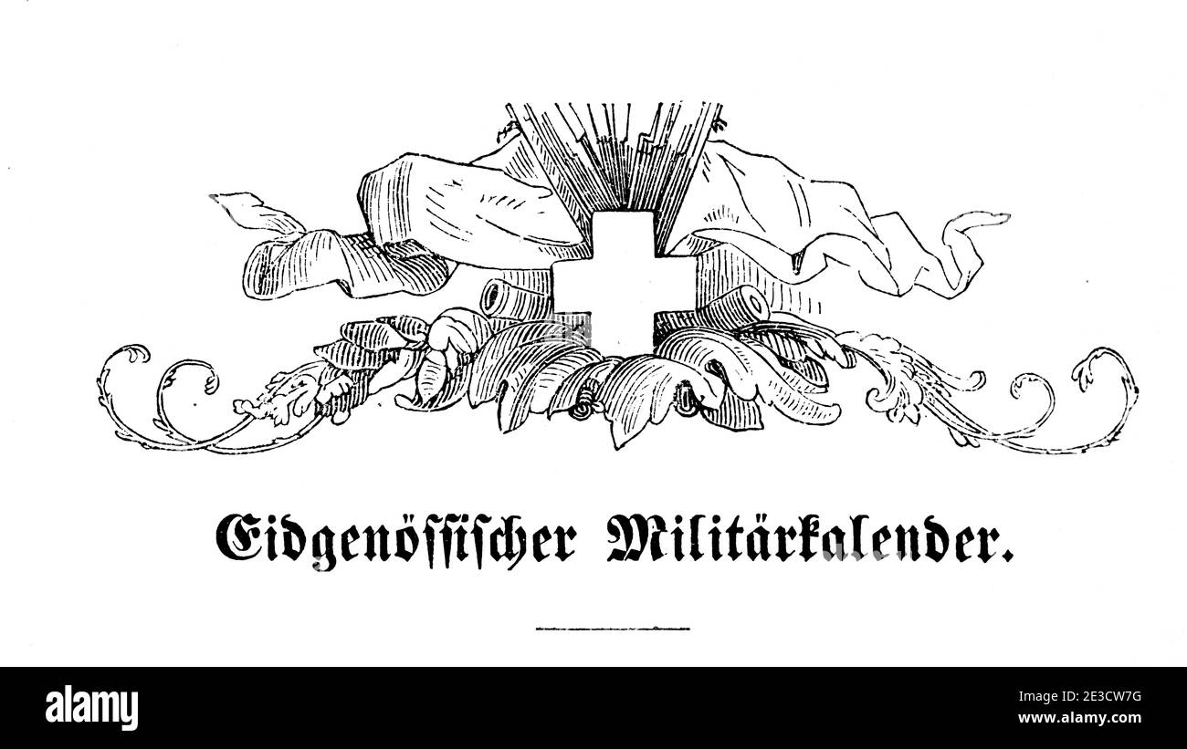 Calendrier militaire suisse nommant les grades et les officiers et les personnes de justice avec les motifs correspondants, Saint-Gall Suisse 1853 Banque D'Images