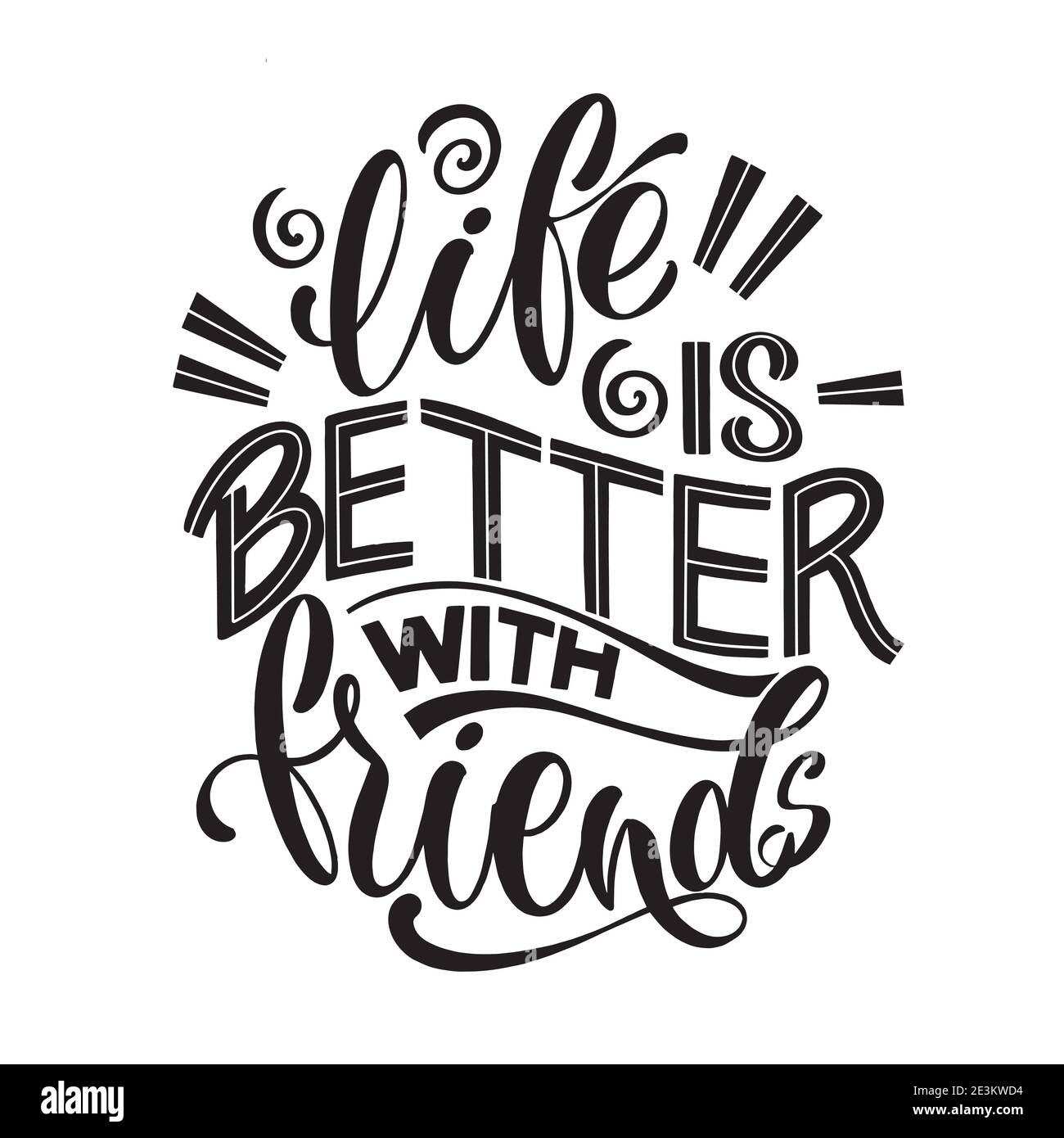 Citation A Propos Des Amis Bonne Phrase Du Jour De L Amitie Elements De Conception Vectoriels Pour Tee Shirts Sacs Affiches Cartes Autocollants Et Badges Image Vectorielle Stock Alamy