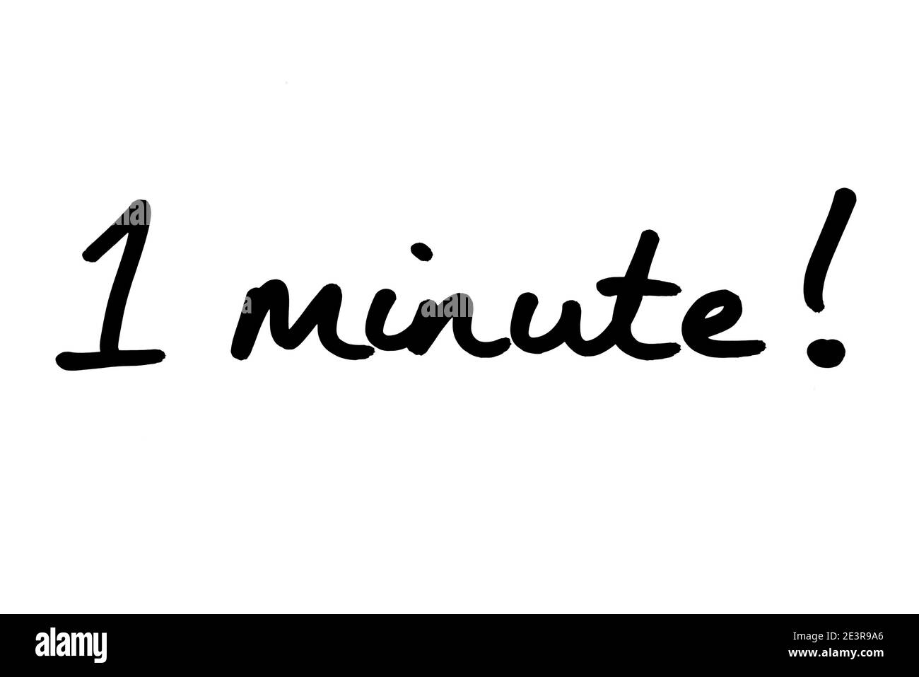 1 minute ! manuscrit sur fond blanc. Banque D'Images