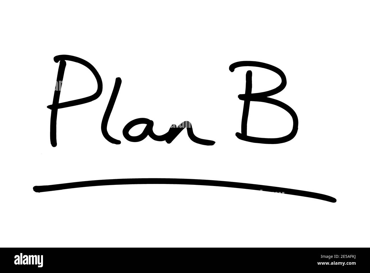 Plan B, manuscrit sur fond blanc. Banque D'Images