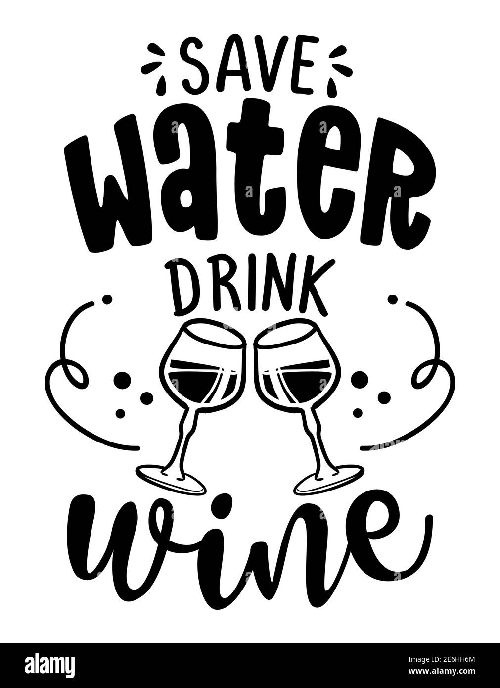 Économisez de l'eau, buvez du vin - design pour les affiches. Carte de vœux pour la fête des poules, cadeau de fête des femmes. Journée de la terre drôle imprimable. Concept avec décanter, bouteille et Illustration de Vecteur