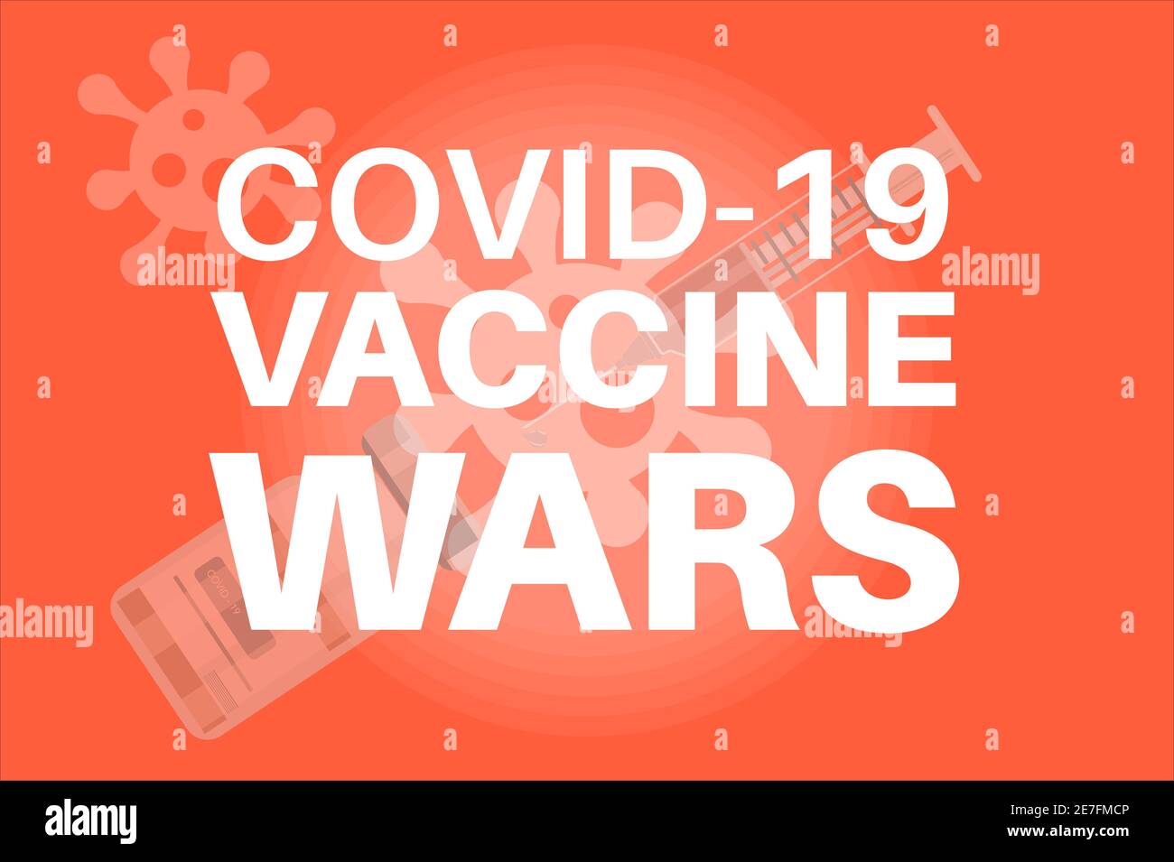 Vaccin Wars- flacon de vaccin COVID-19 sur fond orange avec logo du virus. Illustration de Vecteur