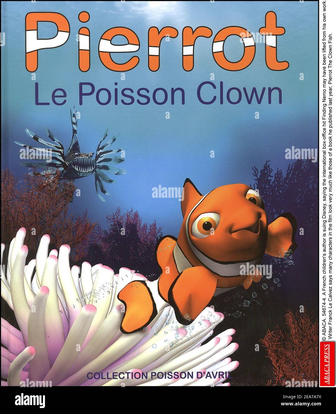 © ABACA. 54674-4. Un auteur français d'enfants poursuit Disney, en disant que le succès international du box office trouvant Nemo a peut-être été levé de son propre travail. L'écrivain Franck le Calvez dit que beaucoup de personnages dans le film ressemblent beaucoup à ceux d'un livre qu'il a publié l'année dernière, Pierrot le Clown Fish. Banque D'Images