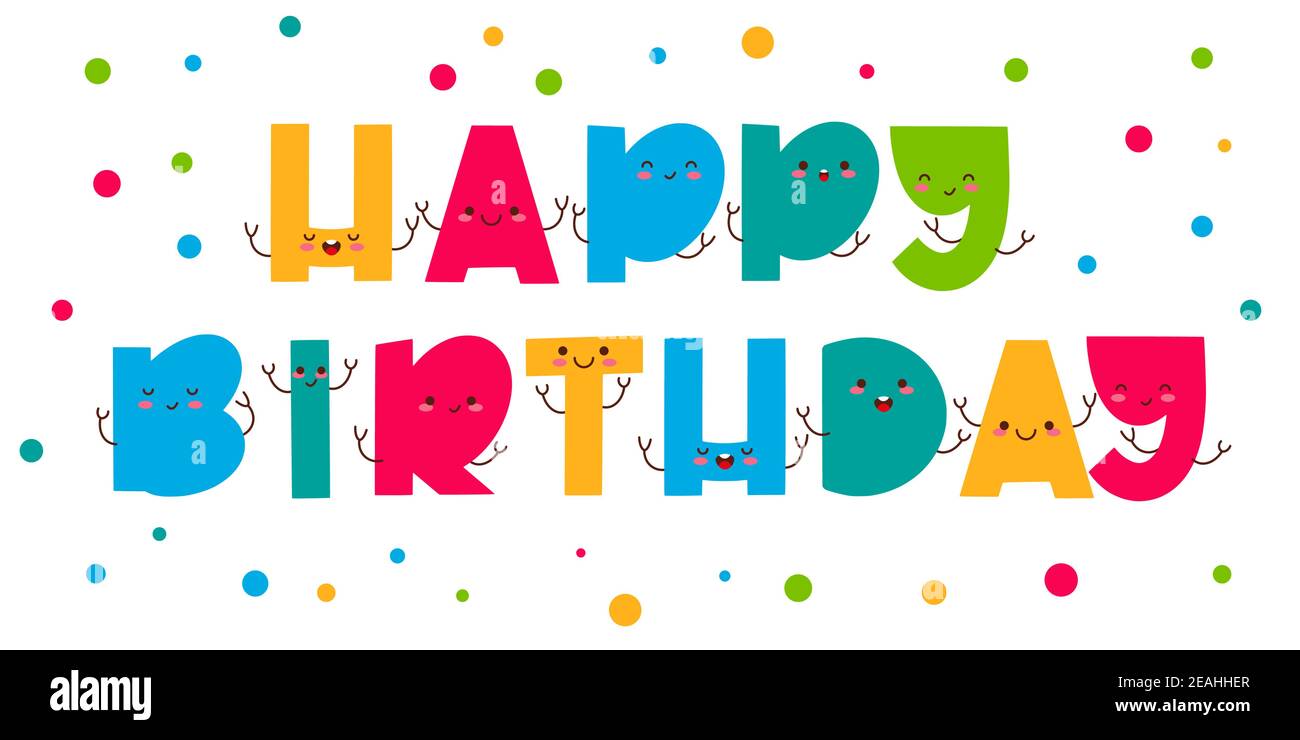 Carte De Vœux De Joyeux Anniversaire Avec Motif Lettrage Des Lettres Rigolo Et Colorees Conception Vectorielle Image Vectorielle Stock Alamy
