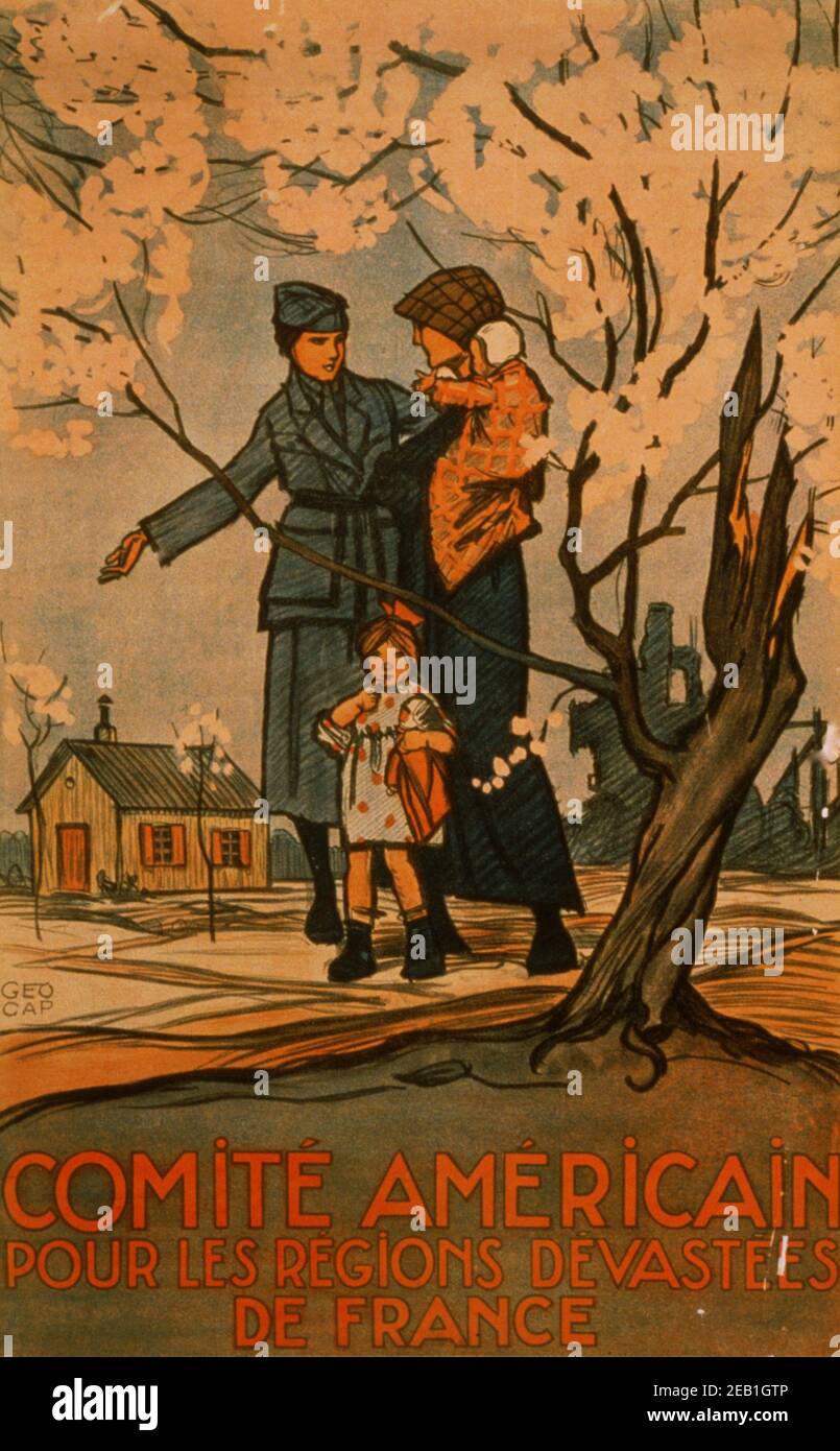 Comité américain pour les régions découvertes de France; Comité mercien pour les régions dévastées de France. 1917 Banque D'Images