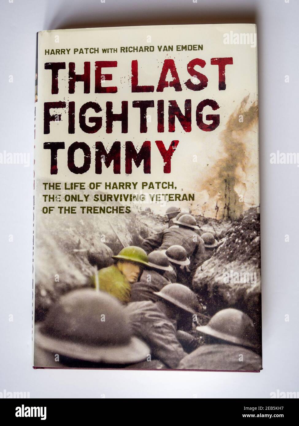 Photo du livre The Last Fighting Tommy par Harry Patch et Richard Van Emden, 2007 par Bloomsbury Publishing Banque D'Images