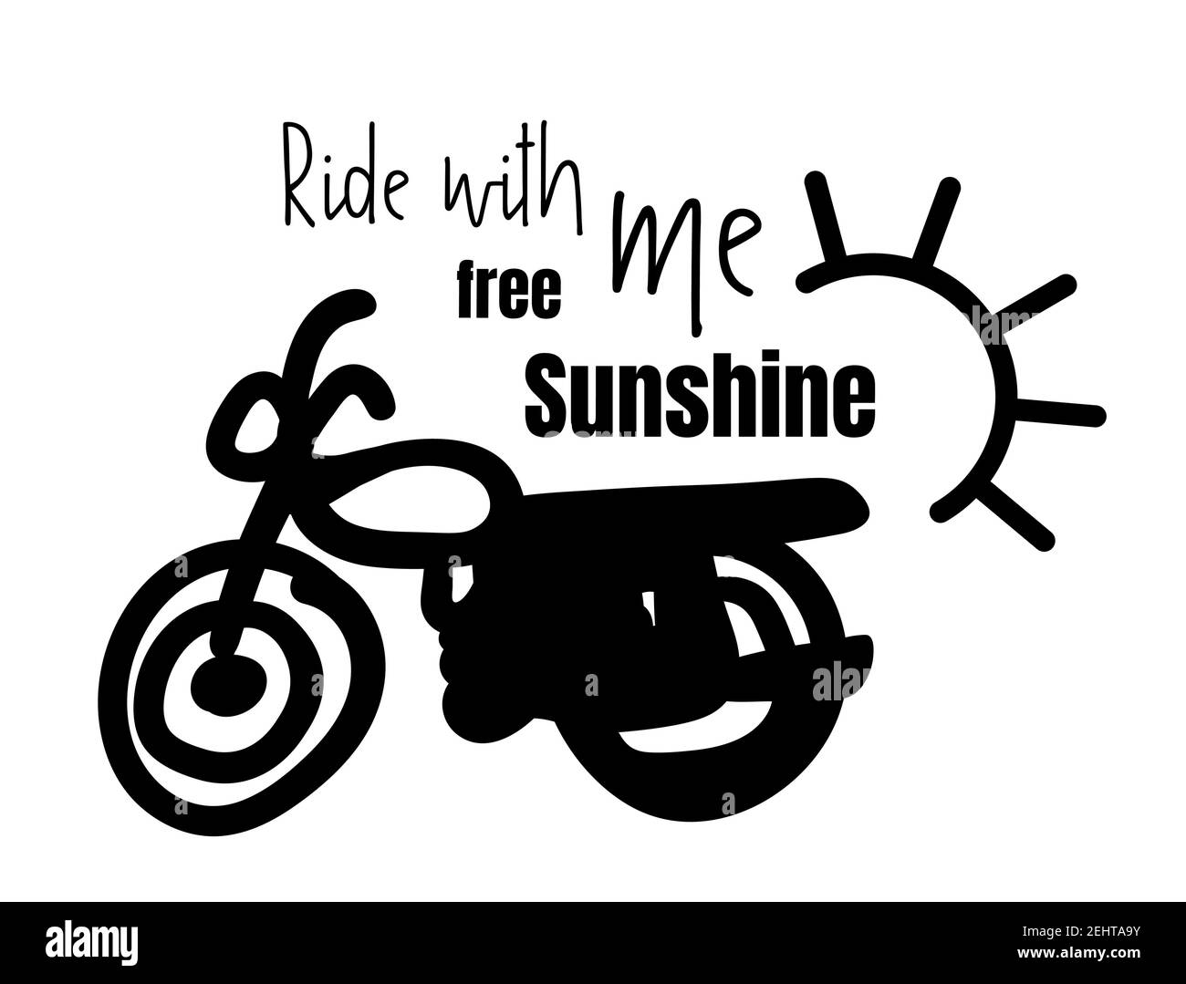 Joli dessin à la main de vélo avec texte, Ride with Me Free Sunshine, nature tourisme concept. Silhouette sur fond blanc Illustration de Vecteur