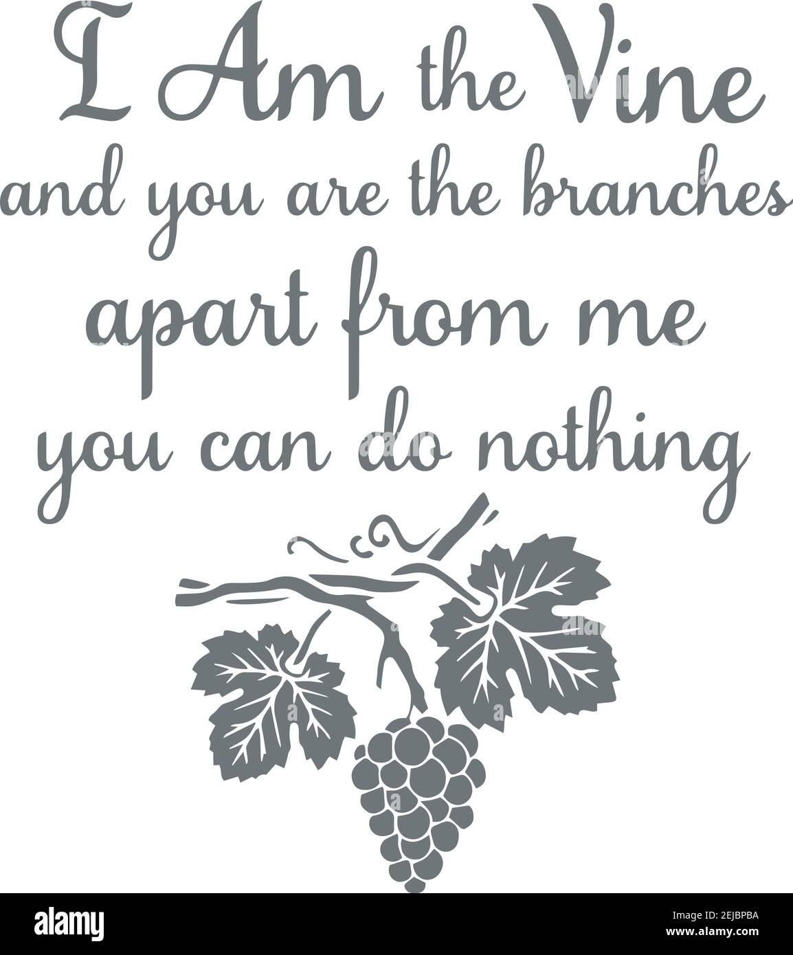 Je Suis La Vigne Banque D Images Vectorielles Alamy