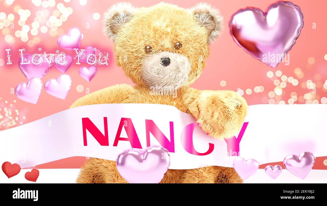 Je t'aime Nancy - adorable et adorable ours en peluche lors d'un mariage,  Saint-Valentin ou simplement pour dire que je t'aime carte de célébration  rose, joyeux, joyeux style de fête avec Photo