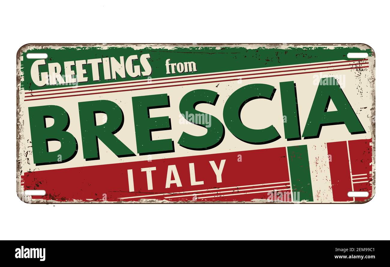 Salutations de Brescia plaque de métal rouillé vintage sur fond blanc, illustration vectorielle Illustration de Vecteur