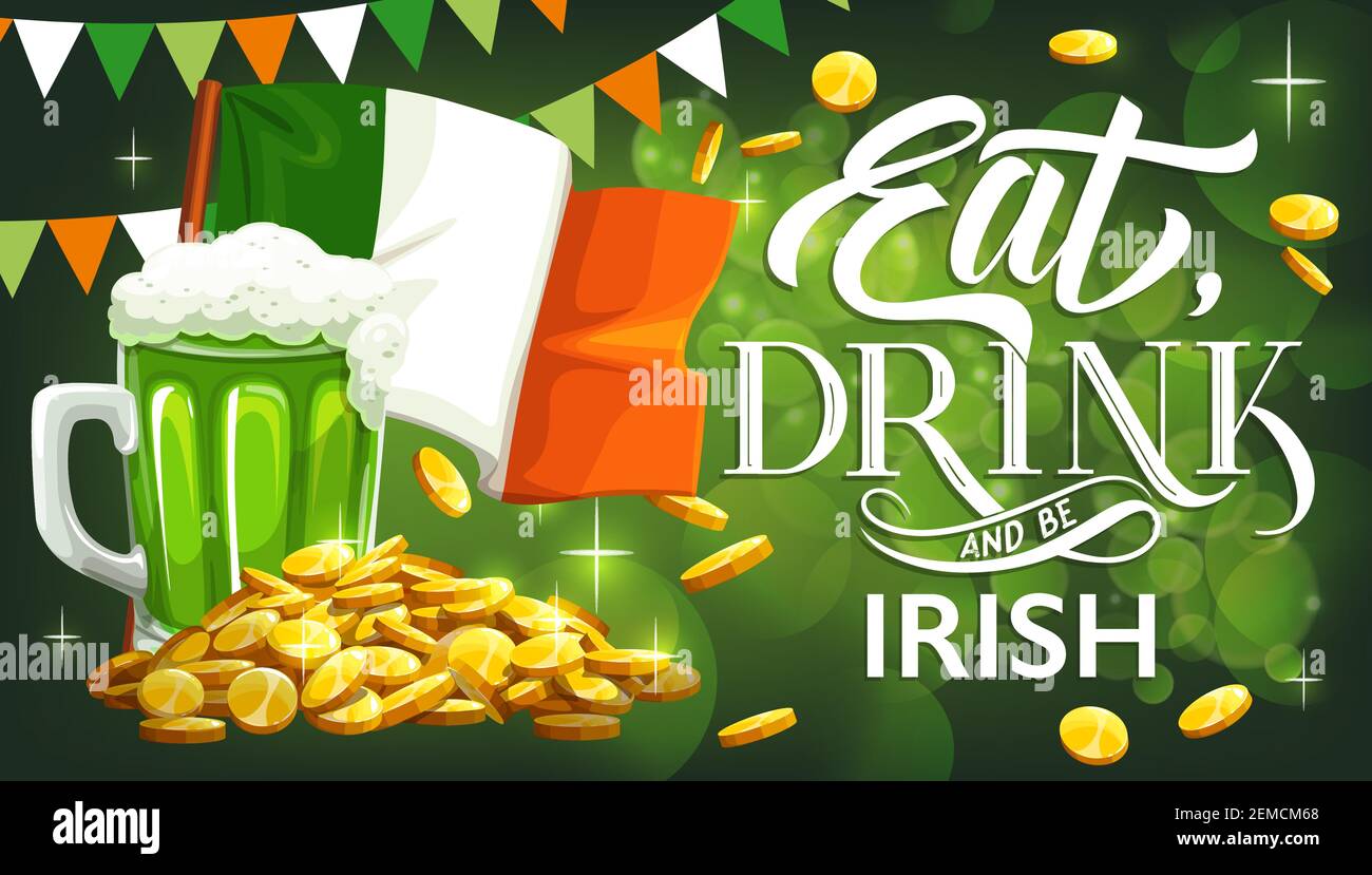 Mangez, buvez et soyez irlandais, carte de voeux vecteur de fête de la Patricks Day. Or Leprechaun, drapeau de l'Irlande et bière verte, pièces de monnaie dorées de l'elf tru celtique Illustration de Vecteur