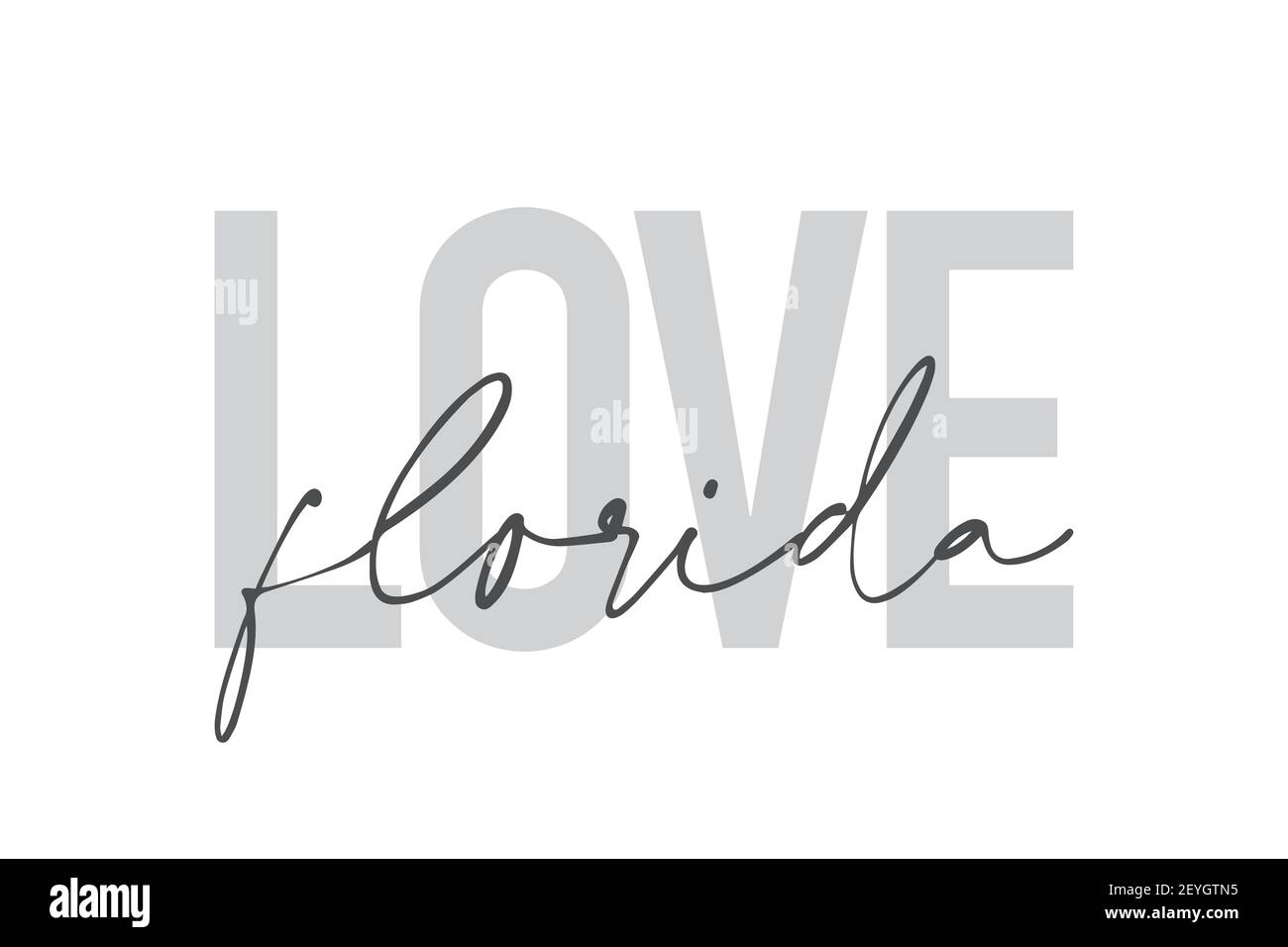 Design graphique moderne, urbain et simple d'un « Love Florida » aux couleurs grises. Typographie manuscrite, tendance et tendance Banque D'Images