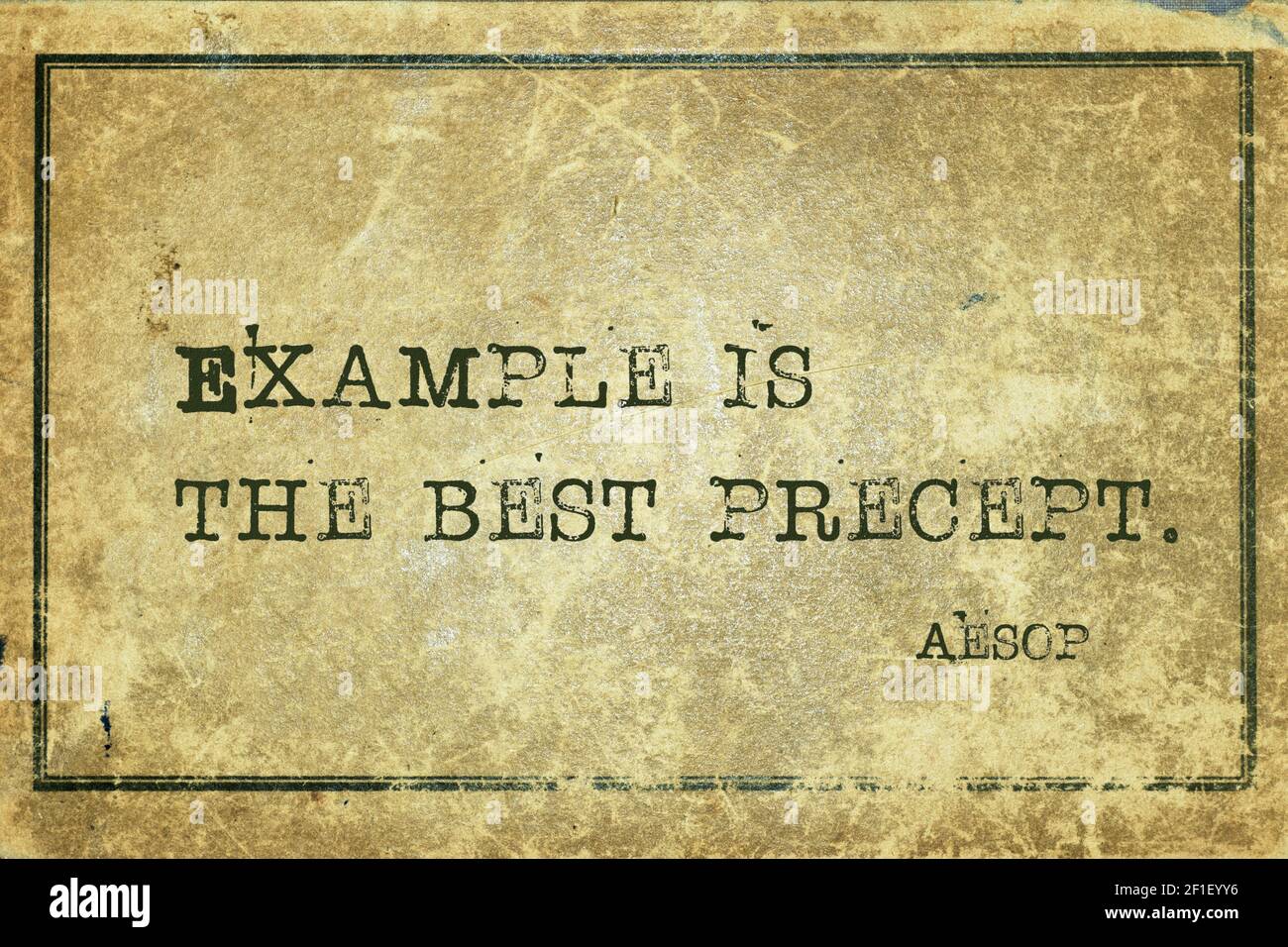 L Exemple Est Le Meilleur Precepte Celebre Histoire Grecque Ancienne Citation De L Aesop De Teller Imprimee Sur Du Carton D Epoque De Grunge Photo Stock Alamy