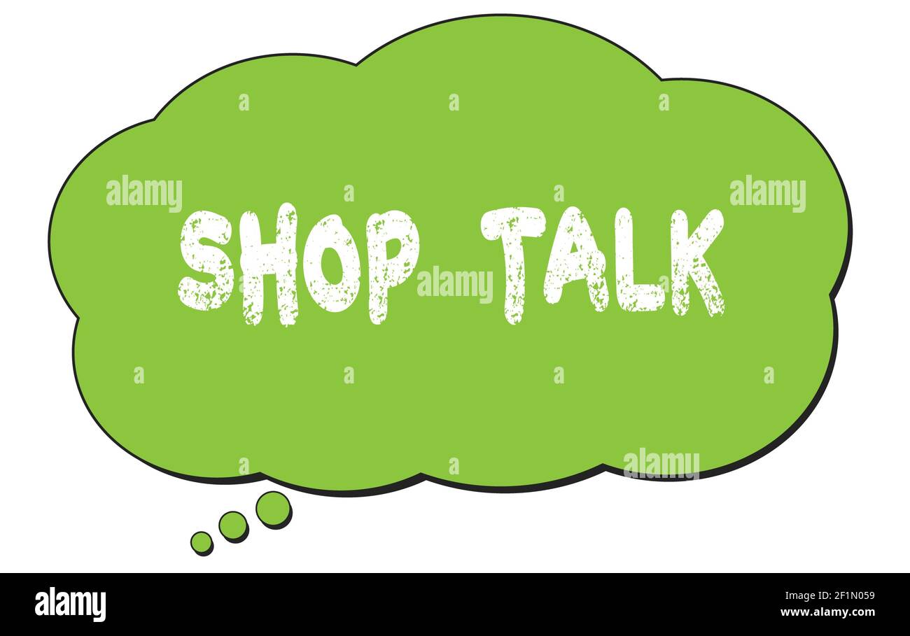 LE texte DE DISCUSSION DU MAGASIN est écrit sur une bulle de cloud de pensée verte. Banque D'Images