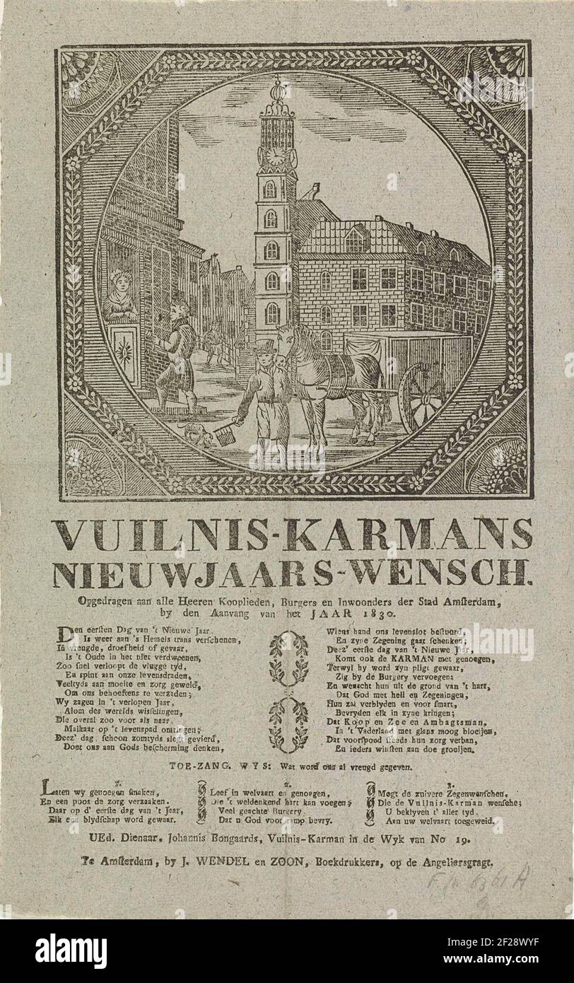 Nieuwjaarswens van de vuilnismannen van Amsterdam voor het jaar 1830; Vuilnis-karmans nieuwjaars-wensch.le nouvel an des collecteurs d'ordures d'Amsterdam pour l'année 1830. Spectacle rond dans le bord octogonal avec un visage à la pièce à Amsterdam où un homme avec un rochet est à un poubelle. Un autre homme prend de l'argent dans une maison. Avec poème en deux colonnes et une chanson en trois versets. De la poubelle dans le QUARTIER NO 19: Johannes Bongaards. Banque D'Images