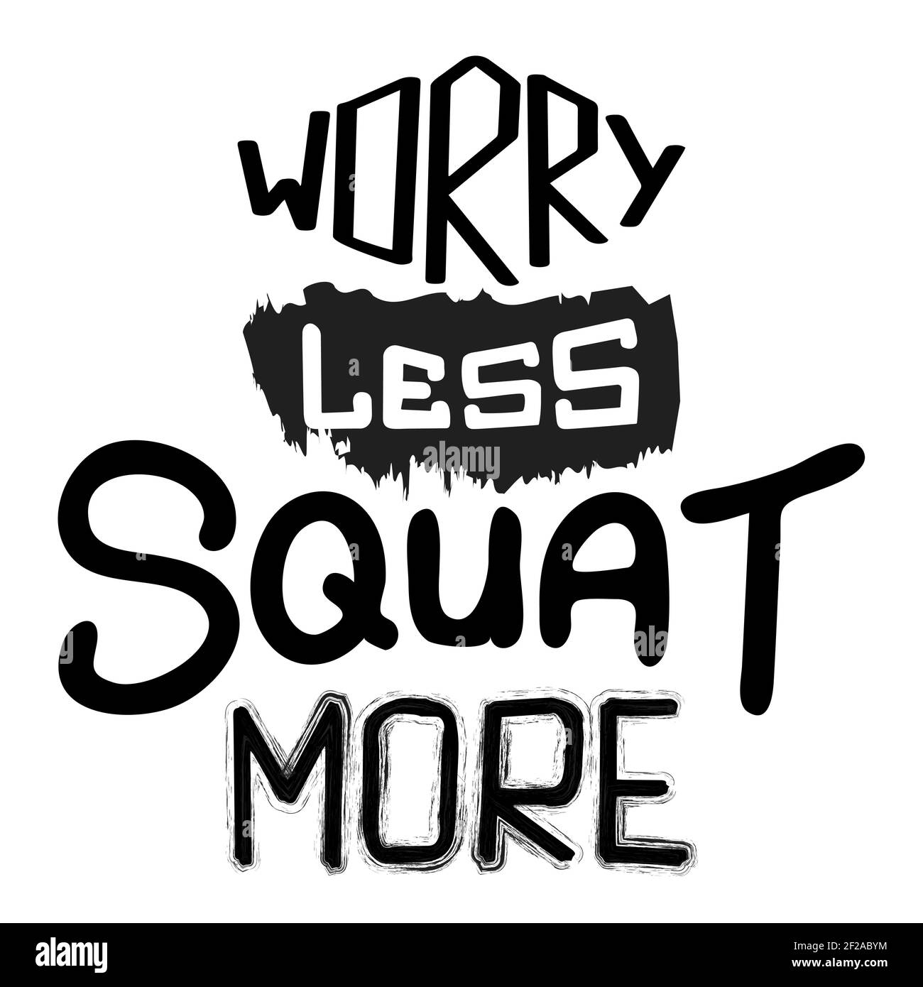 Plus de soucis moins de squat plus de motivation citation, le vecteur lettrage Illustration de Vecteur