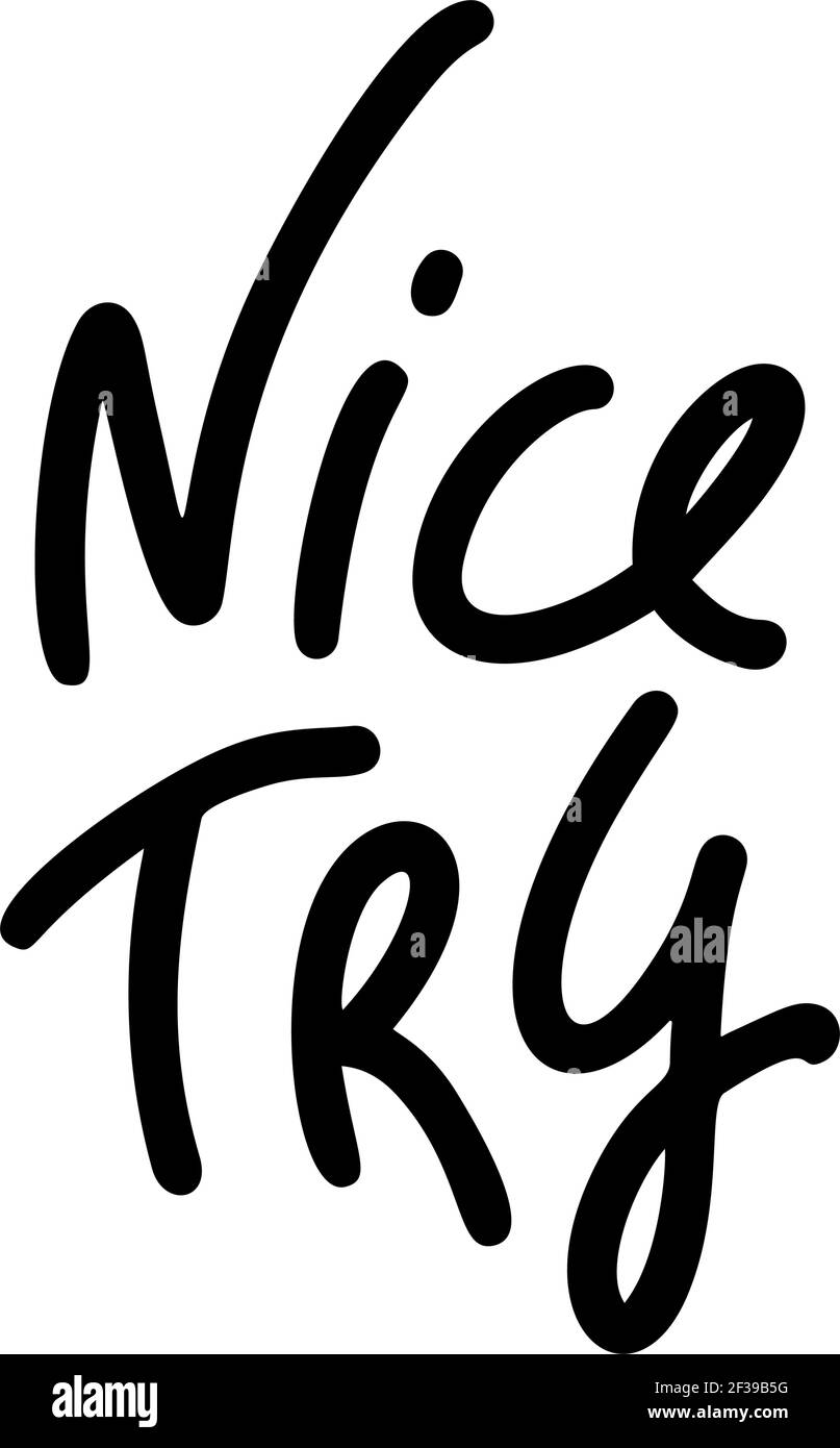 Bon essai. Pour le contenu des médias sociaux, citation à la main. Calligraphie moderne à la brosse. Illustration de Vecteur