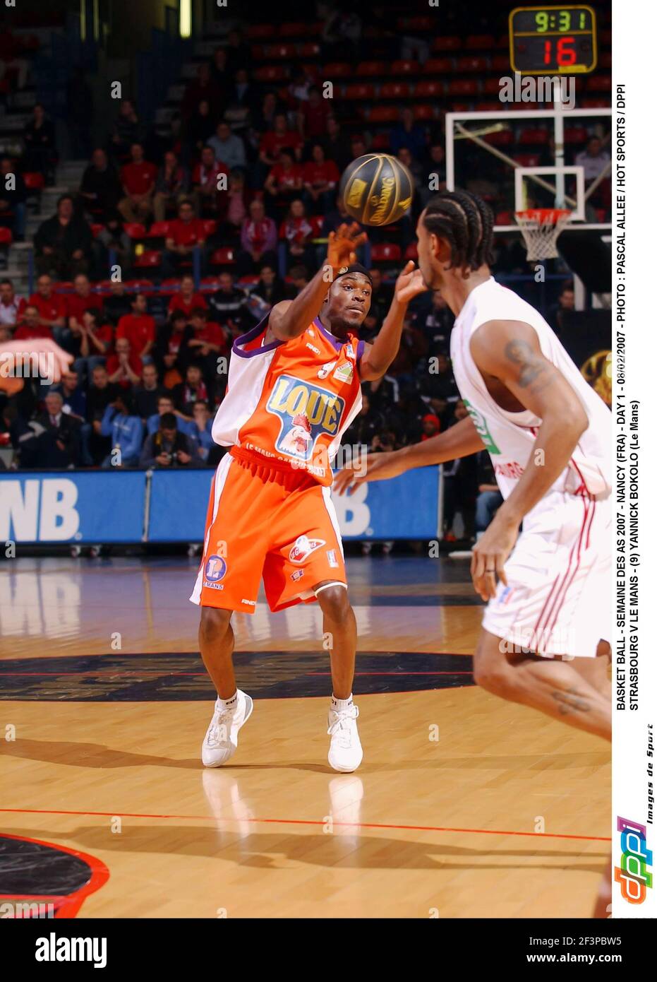 BASKET BALL - SEMAINE DES AS 2007 - NANCY (FRA) - JOUR 1 - 08/02/2007 - PHOTO : PASCAL ALLEE / SPORTS CHAUDS / DPPI STRASBOURG V LE MANS - (9) YANNICK BOKOLO (LE MANS) Banque D'Images