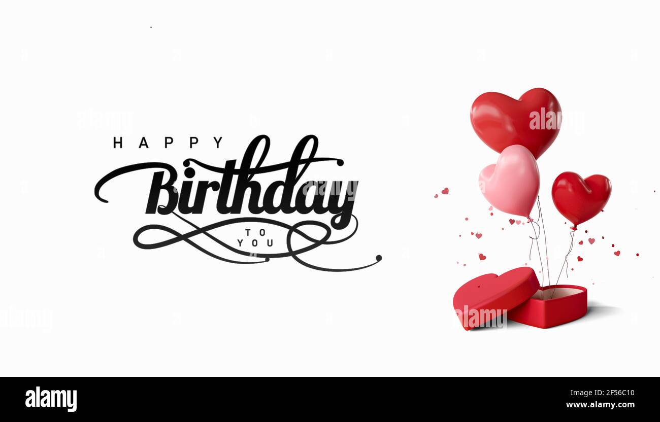Carte De Voeux Happy Birthday Avec Ballons En Forme De Cœur Sortis De La Boite Cadeau En Forme De Cœur Joyeux Anniversaire Calligraphie Arriere Plan Illustration 3d Photo Stock Alamy